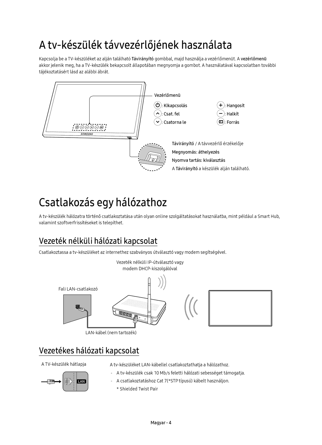 Samsung UE43KU6512UXXH Tv-készülék távvezérlőjének használata, Csatlakozás egy hálózathoz, Vezetékes hálózati kapcsolat 