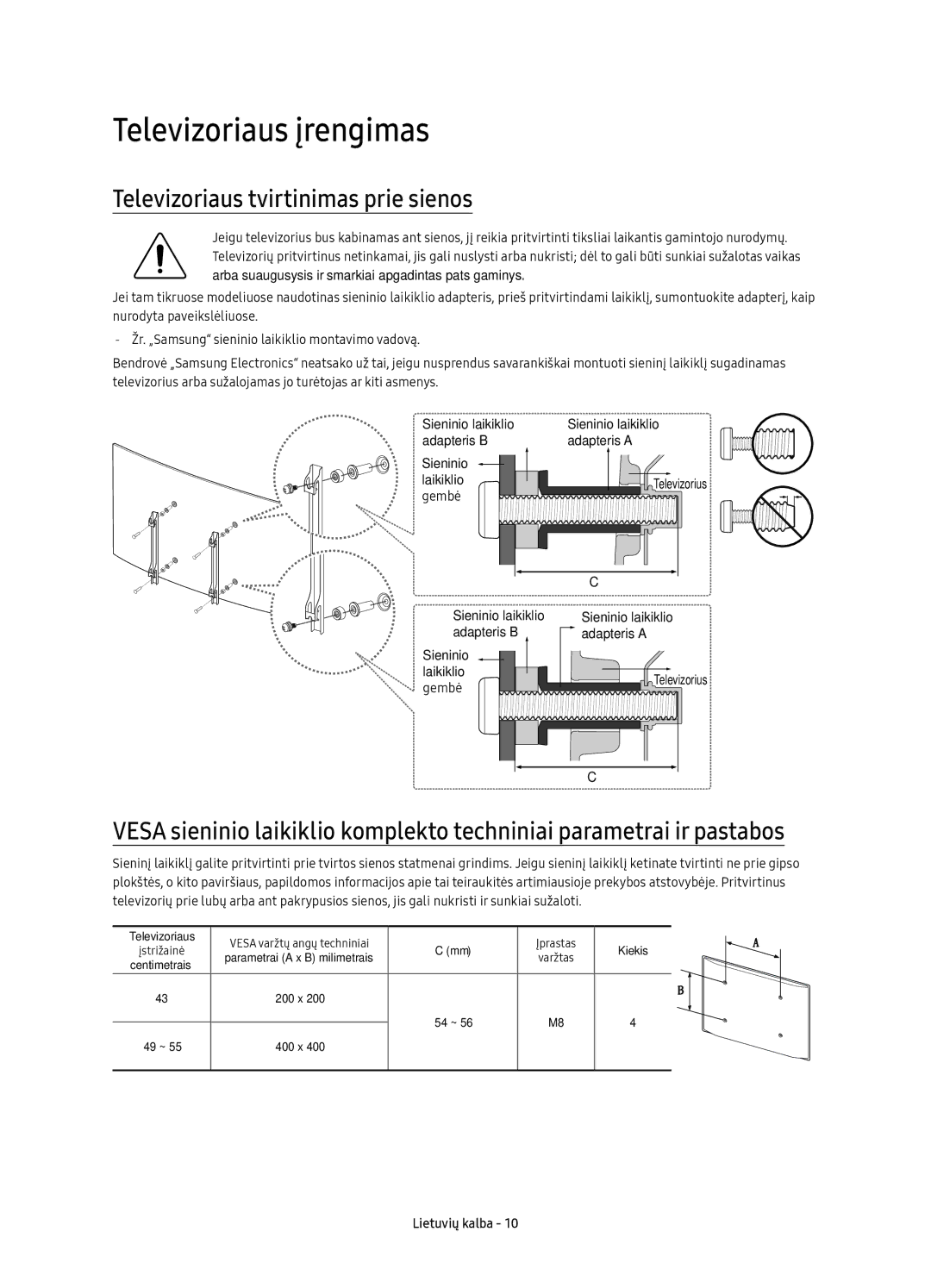 Samsung UE43KU6510SXXN, UE43KU6512UXXH, UE55KU6512UXXH manual Televizoriaus įrengimas, Televizoriaus tvirtinimas prie sienos 