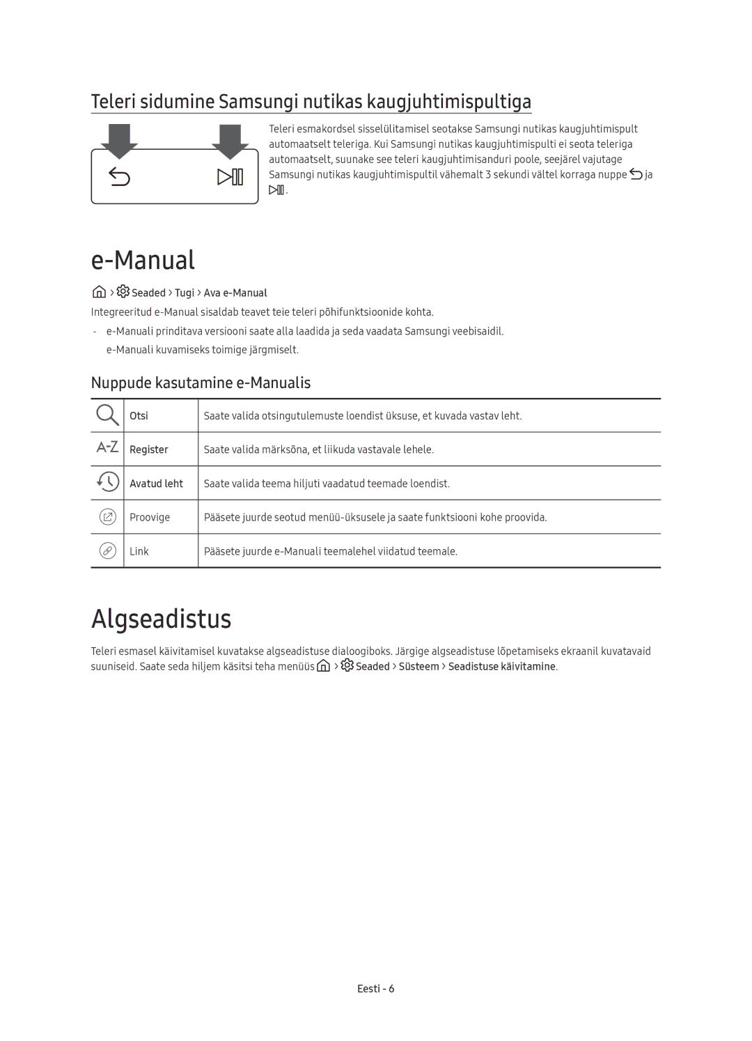 Samsung UE43KU6512UXXH Algseadistus, Teleri sidumine Samsungi nutikas kaugjuhtimispultiga, Nuppude kasutamine e-Manualis 