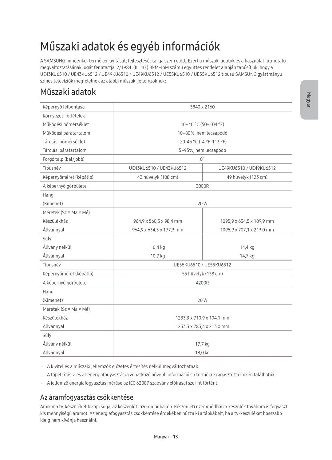 Samsung UE43KU6512UXXH, UE55KU6512UXXH, UE49KU6512UXXH Műszaki adatok és egyéb információk, Az áramfogyasztás csökkentése 