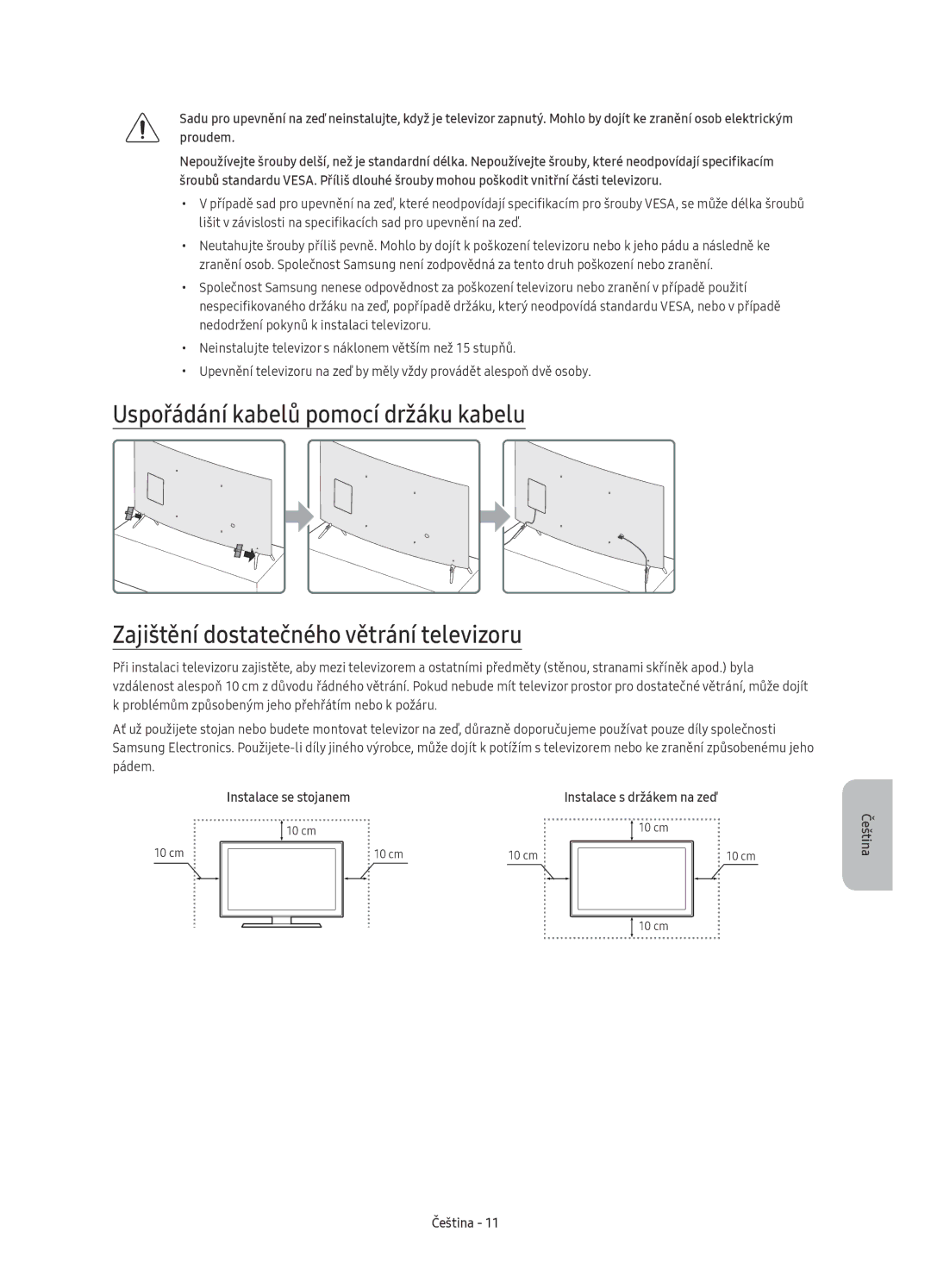 Samsung UE55KU6510SXXH, UE43KU6512UXXH, UE55KU6512UXXH, UE49KU6512UXXH, UE55KU6510SXXN, UE43KU6510SXXH Instalace se stojanem 