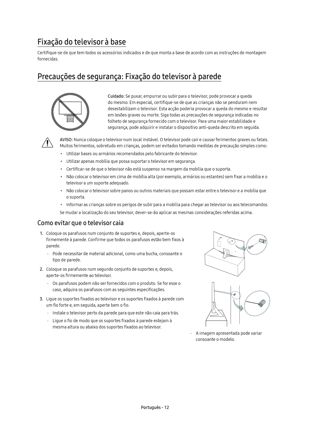 Samsung UE55KU6640UXXC, UE43KU6670UXXC Fixação do televisor à base, Precauções de segurança Fixação do televisor à parede 