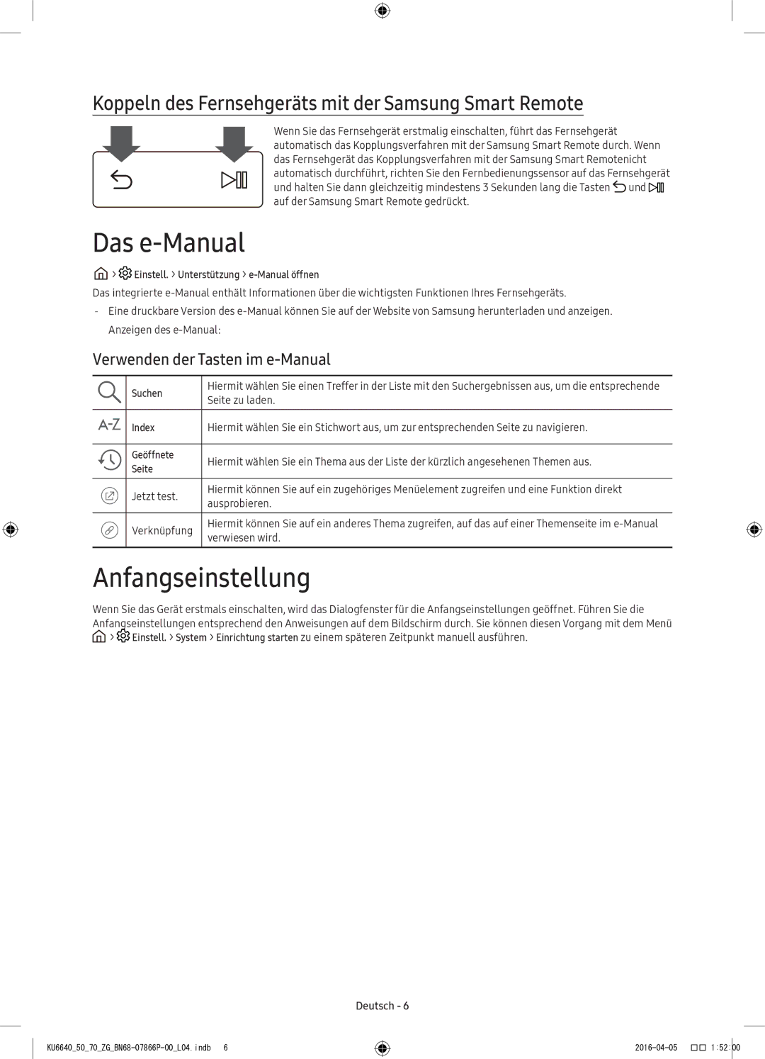 Samsung UE55KU6650UXZF manual Das e-Manual, Anfangseinstellung, Koppeln des Fernsehgeräts mit der Samsung Smart Remote 