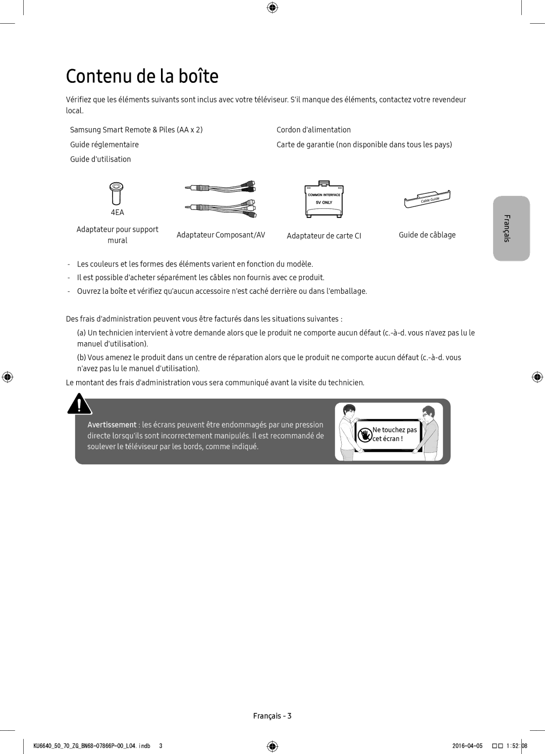 Samsung UE43KU6670UXXU, UE43KU6679UXZG, UE43KU6649UXZG, UE49KU6649UXZG, UE49KU6679UXZG, UE43KU6659UXZG Contenu de la boîte 