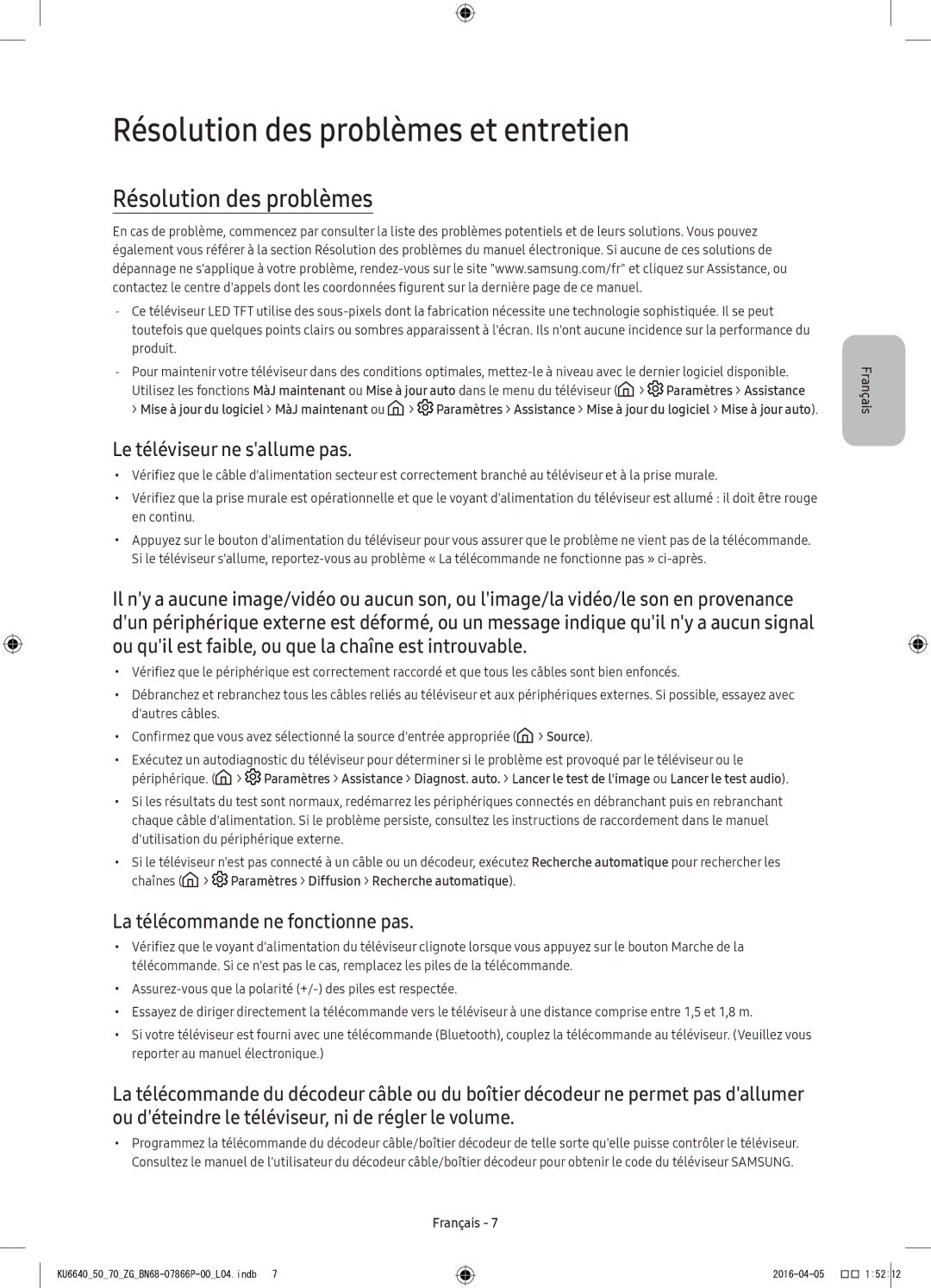 Samsung UE43KU6650UXZG, UE43KU6679UXZG, UE43KU6649UXZG Résolution des problèmes et entretien, Le téléviseur ne sallume pas 