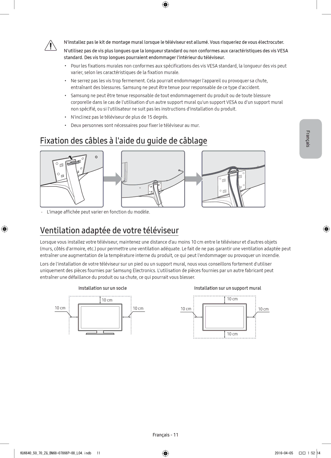 Samsung UE49KU6649UXZG manual Fixation des câbles à laide du guide de câblage, Ventilation adaptée de votre téléviseur 