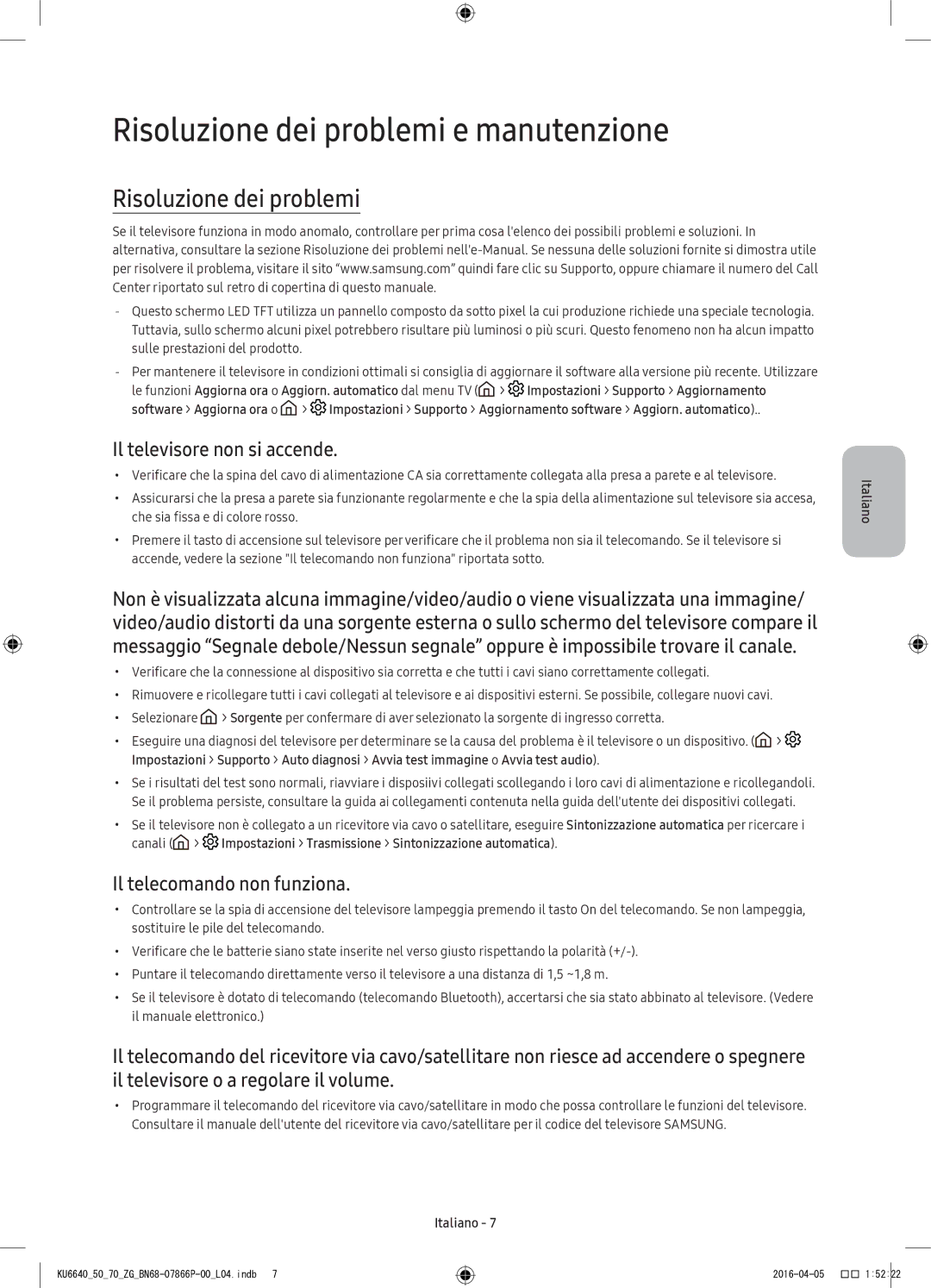 Samsung UE49KU6640UXZG Risoluzione dei problemi e manutenzione, Il televisore non si accende, Il telecomando non funziona 