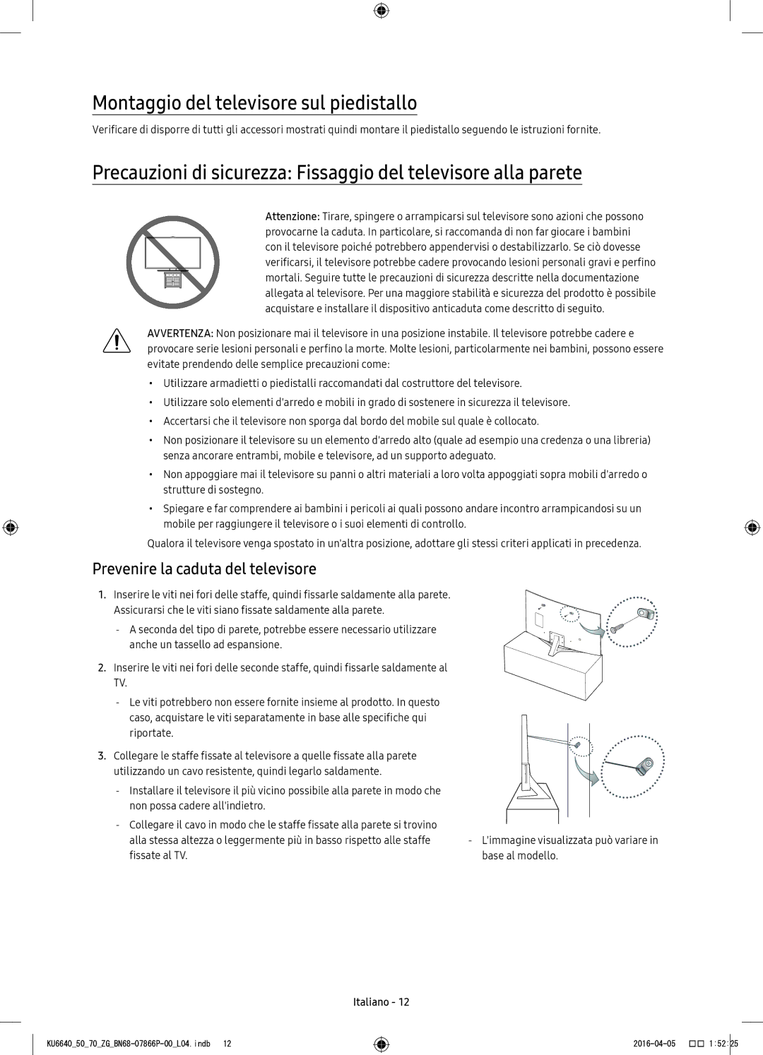 Samsung UE49KU6650UXZF, UE43KU6679UXZG manual Montaggio del televisore sul piedistallo, Prevenire la caduta del televisore 