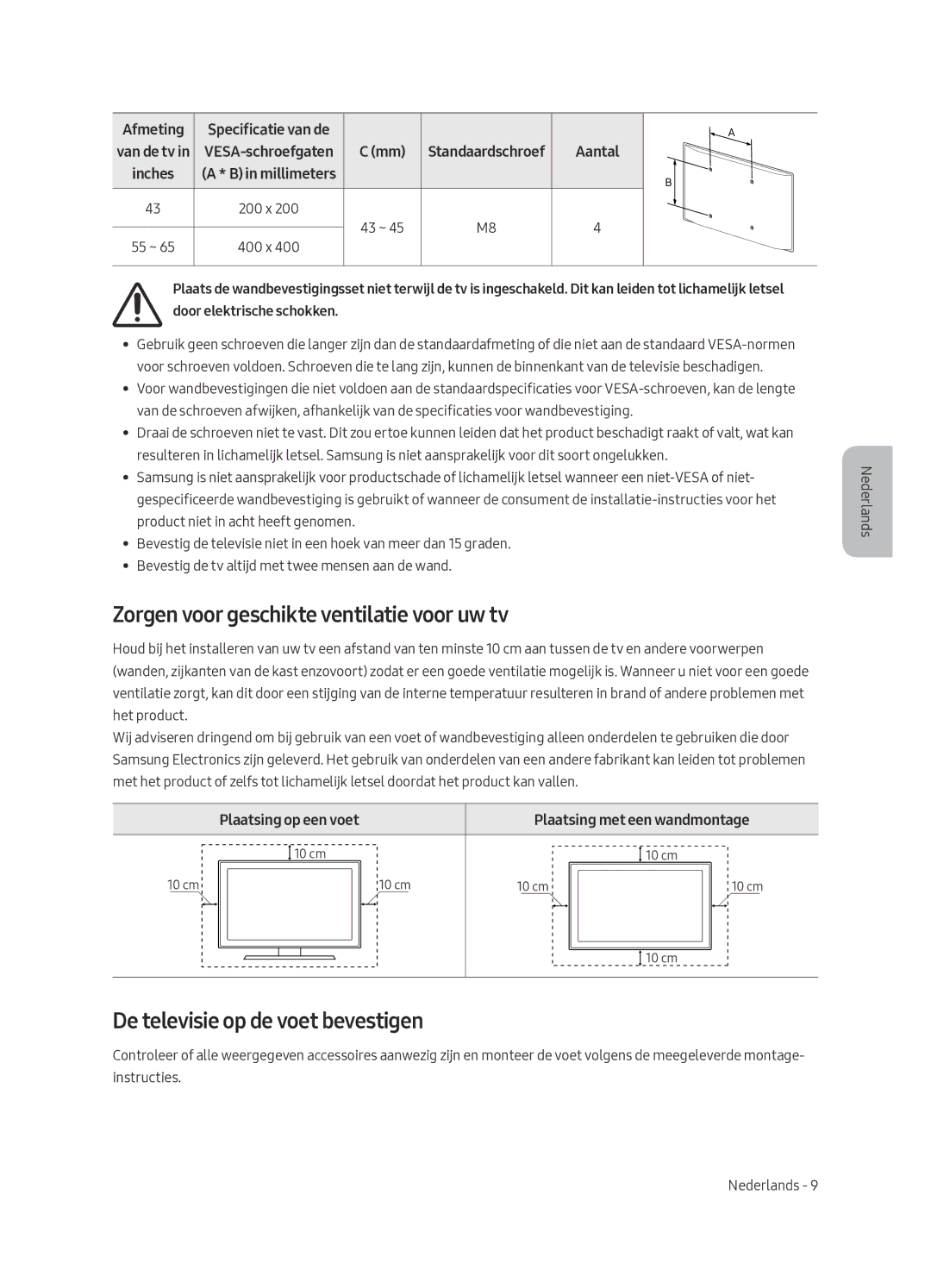 Samsung UE43LS003ASXXN manual Zorgen voor geschikte ventilatie voor uw tv, De televisie op de voet bevestigen, Aantal 