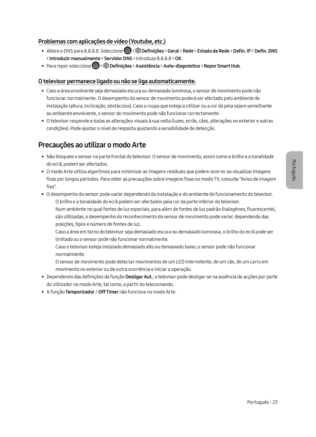 Samsung UE43LS003AUXXU, UE43LS003AUXZG Precauções ao utilizar o modo Arte, Problemas com aplicações de vídeo Youtube, etc 