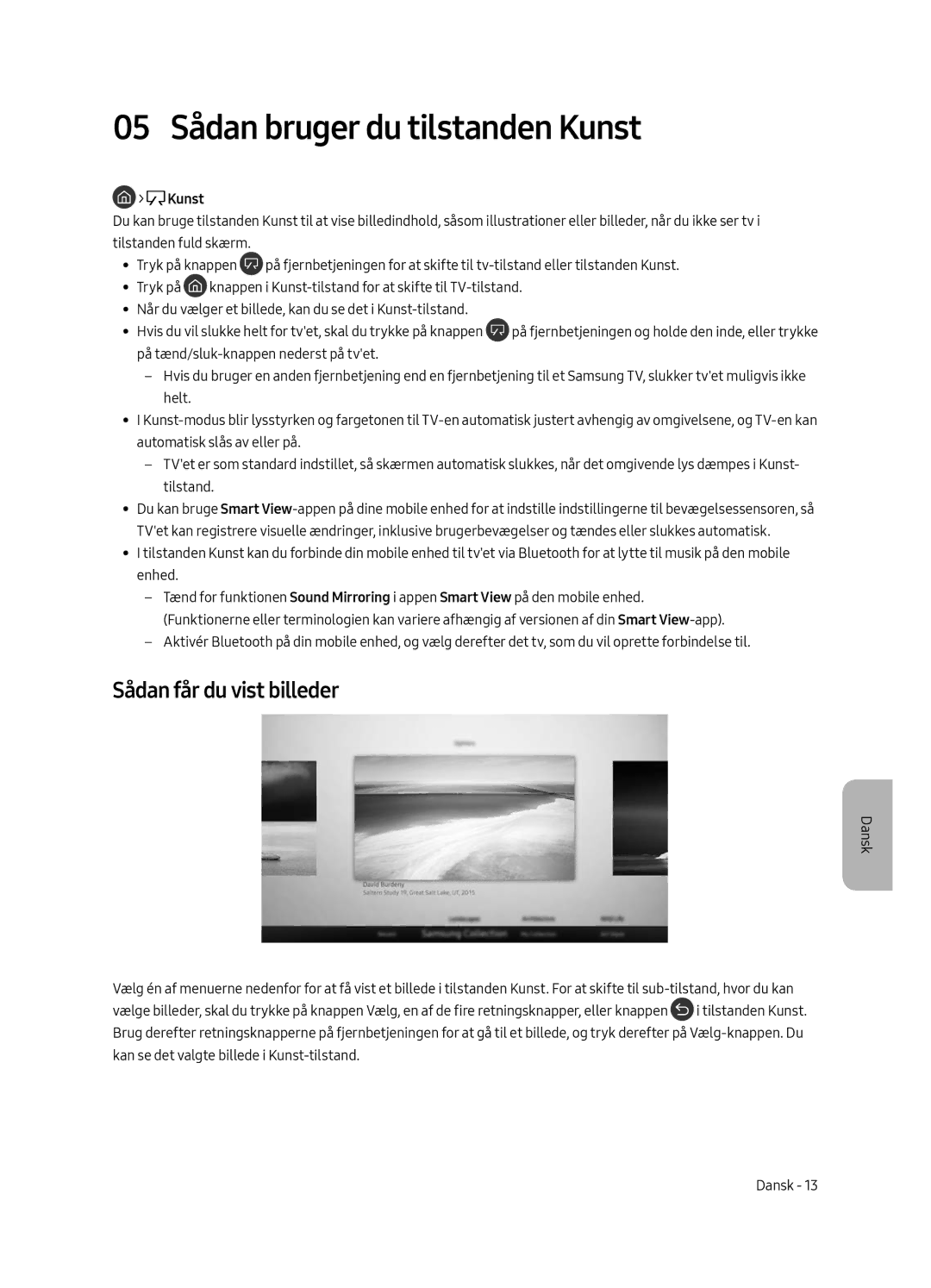 Samsung UE43LS003AUXXC, UE43LS003AUXZG, UE43LS003AUXZT manual 05 Sådan bruger du tilstanden Kunst, Sådan får du vist billeder 