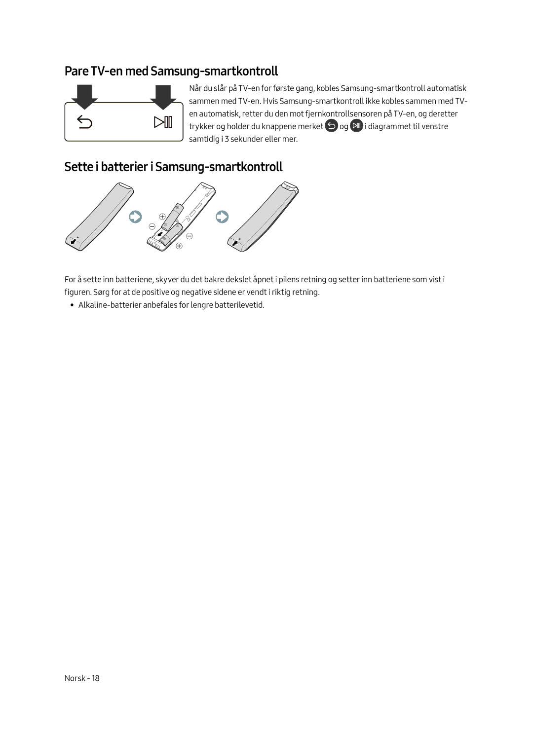 Samsung UE43LS003AUXZT, UE43LS003AUXZG Pare TV-en med Samsung-smartkontroll, Sette i batterier i Samsung-smartkontroll 