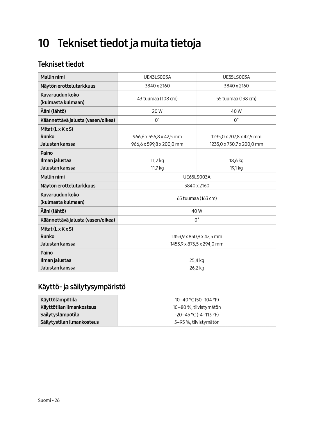 Samsung UE43LS003AUXZT, UE43LS003AUXZG, UE43LS003AUXXC manual Tekniset tiedot ja muita tietoja, Käyttö- ja säilytysympäristö 