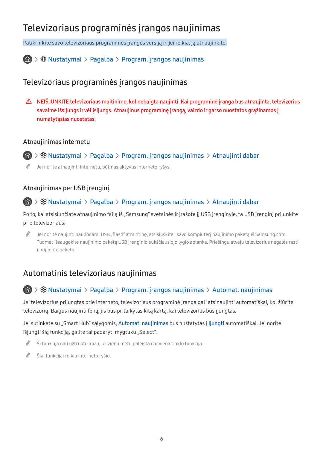 Samsung UE43M5522AKXXH, UE32M5522AKXXH Televizoriaus programinės įrangos naujinimas, Automatinis televizoriaus naujinimas 