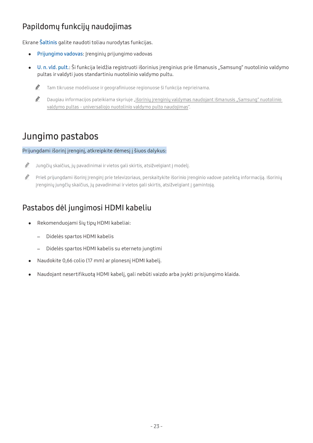 Samsung UE49M5522AKXXH manual Jungimo pastabos, Papildomų funkcijų naudojimas, Pastabos dėl jungimosi Hdmi kabeliu 