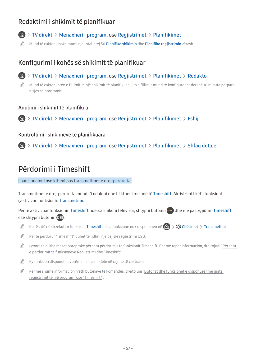 Samsung UE49M5572AUXXH manual Përdorimi i Timeshift, Redaktimi i shikimit të planifikuar, Anulimi i shikimit të planifikuar 