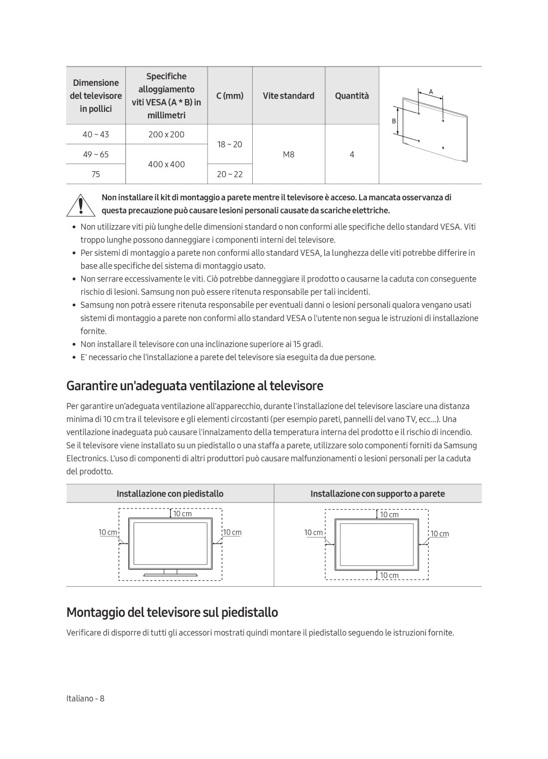 Samsung UE65MU6120KXXU manual Garantire unadeguata ventilazione al televisore, Montaggio del televisore sul piedistallo 