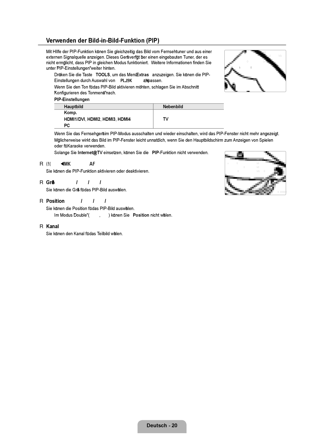 Samsung UE40B7090WWXZG, UE46B7090WWXZG Verwenden der Bild-in-Bild-Funktion PIP, PIP → Aus / Ein, Größe → Õ/ Ã/ À/ Œ, Kanal 
