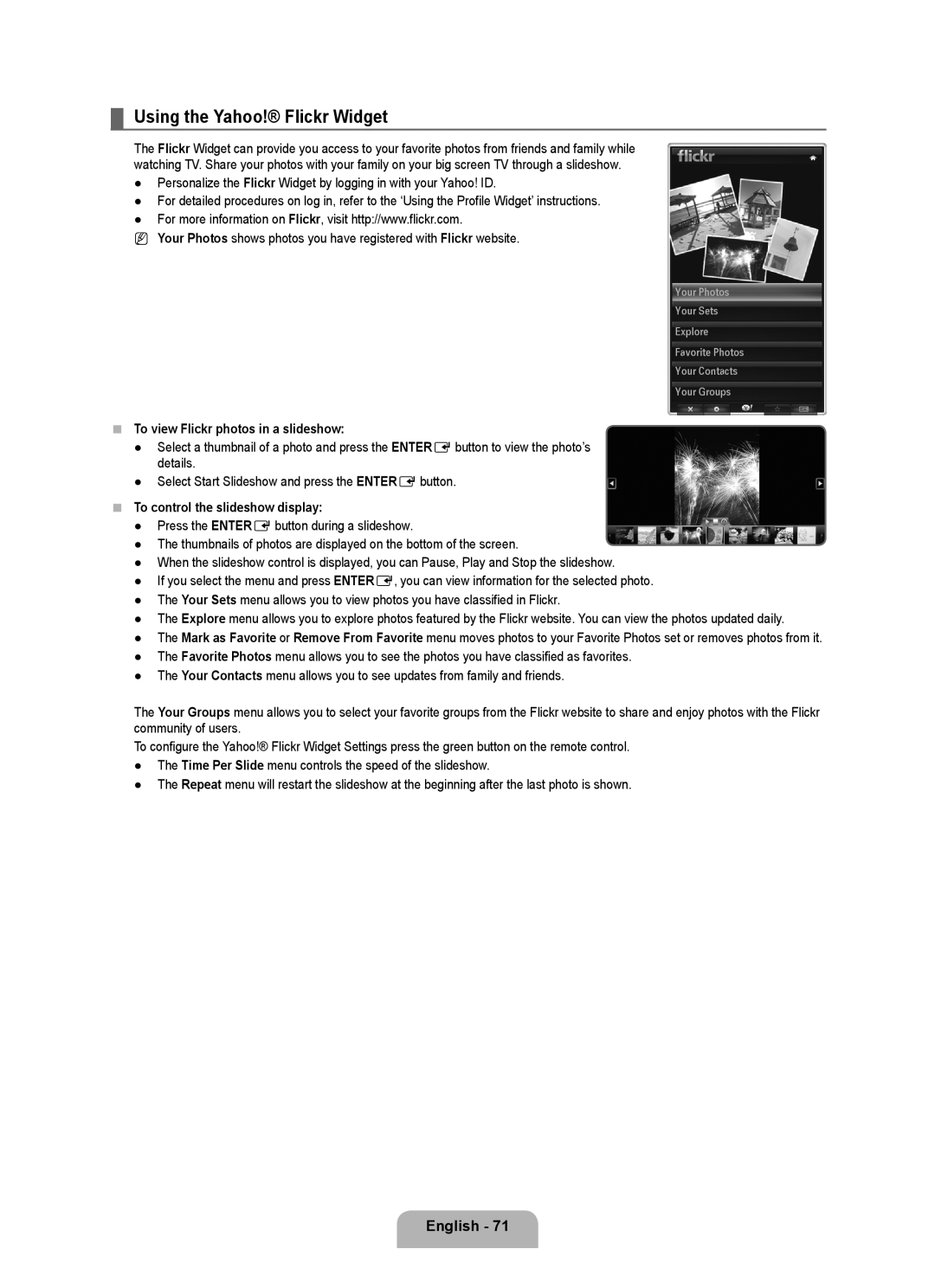 Samsung UE40B7090WWXZG, UE46B7090WWXZG manual Using the Yahoo! Flickr Widget, To view Flickr photos in a slideshow 