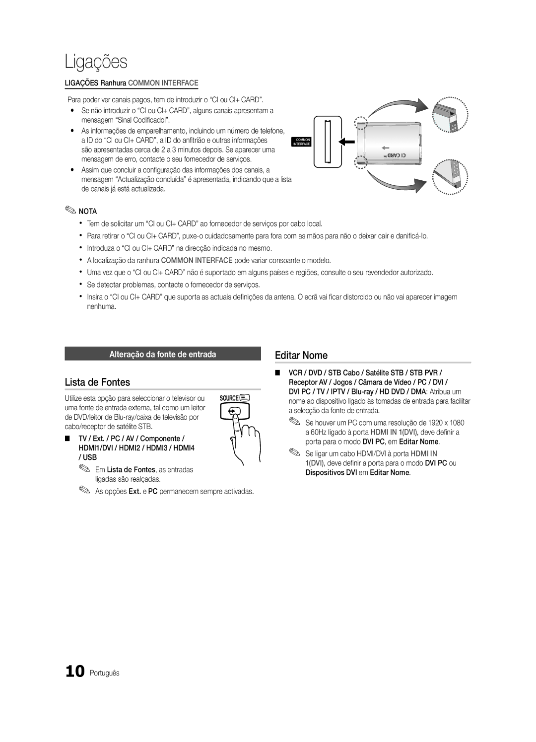 Samsung UE40C5100QWXXC, UE46C5100QWXZG, UE32C5100QWXZG manual Lista de Fontes, Editar Nome, Alteração da fonte de entrada 