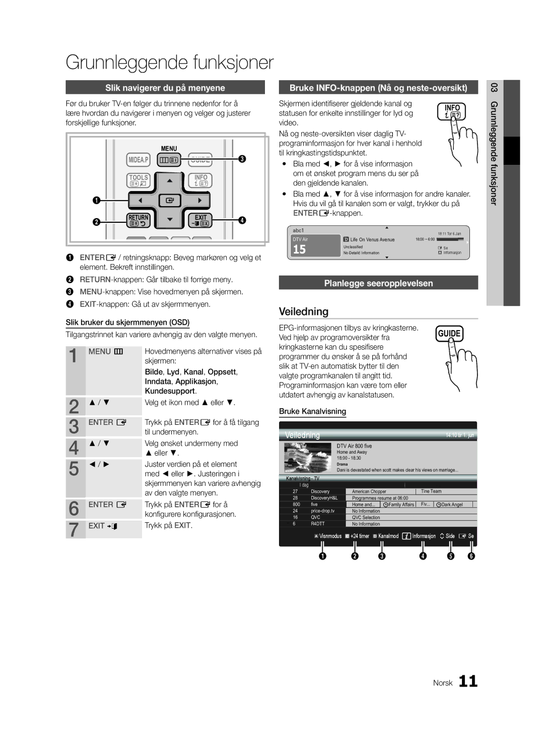 Samsung UE46C5100QWXZF manual Grunnleggende funksjoner, Veiledning, Slik navigerer du på menyene, Planlegge seeropplevelsen 