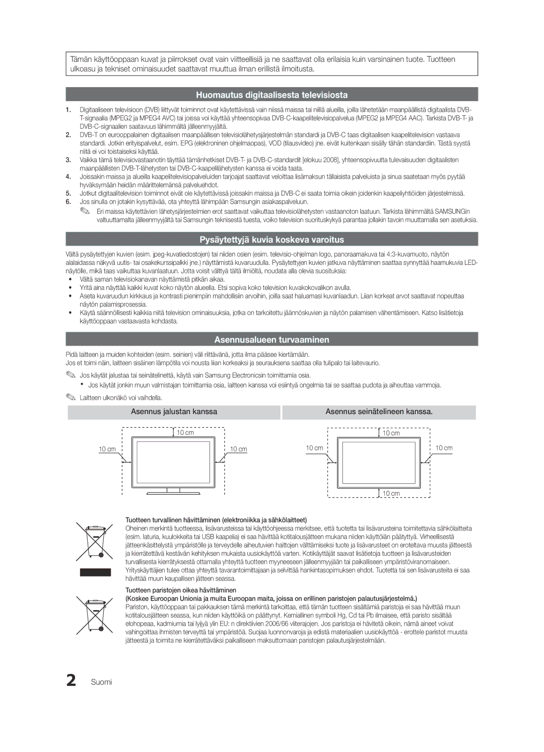 Samsung UE32C5100QWXXN manual Asennusalueen turvaaminen, Asennus jalustan kanssa, Asennus seinätelineen kanssa, Suomi 