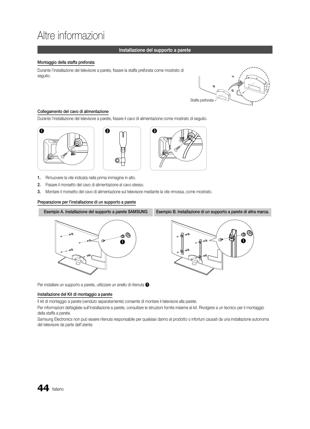 Samsung UE32C5100QWXXN, UE46C5100QWXZG, UE40C5100QWXXN, UE32C5100QWXZG Installazione del supporto a parete, Staffa preforata 