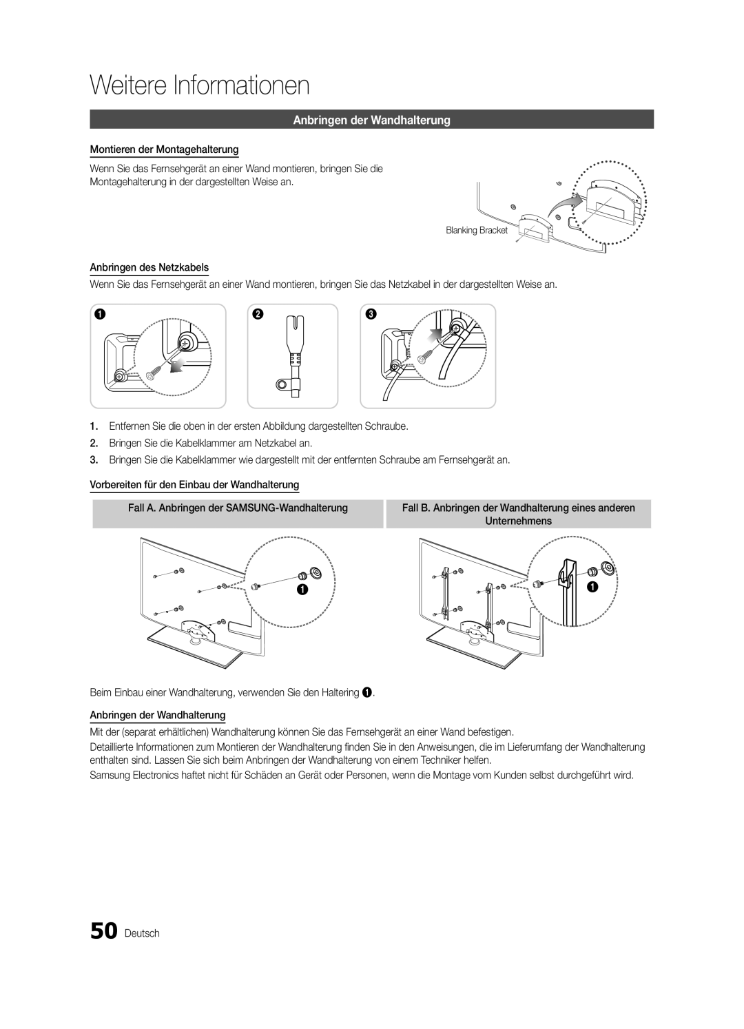 Samsung UE46C6500UPXZT, UE37C6500UPXZT, UE32C6510UPXZT, UE40C6500UPXZT manual Anbringen der Wandhalterung, Blanking Bracket 