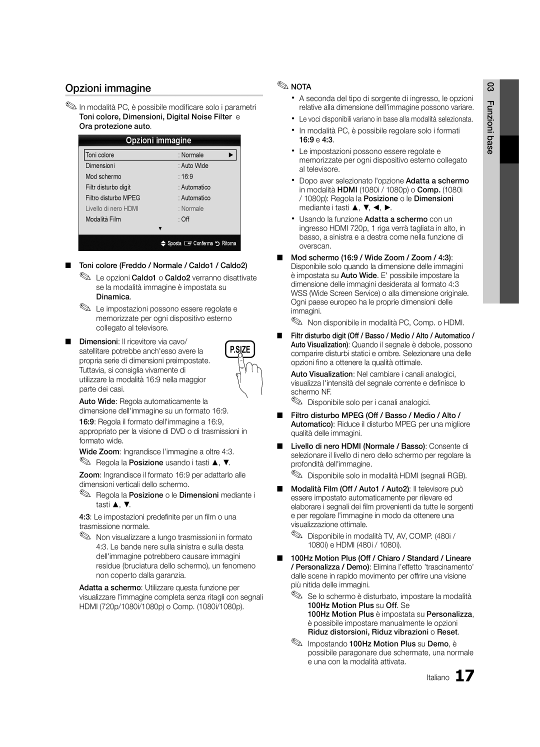 Samsung UE40C6510UPXZT manual Opzioni immagine, Dimensioni Il ricevitore via cavo, Satellitare potrebbe anchesso avere la 