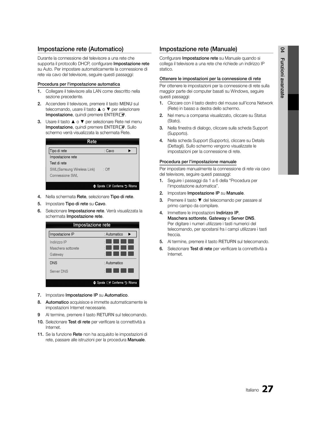 Samsung UE37C6500UPXZT, UE46C6500UPXZT, UE32C6510UPXZT manual Impostazione rete Automatico, Impostazione rete Manuale, Rete 