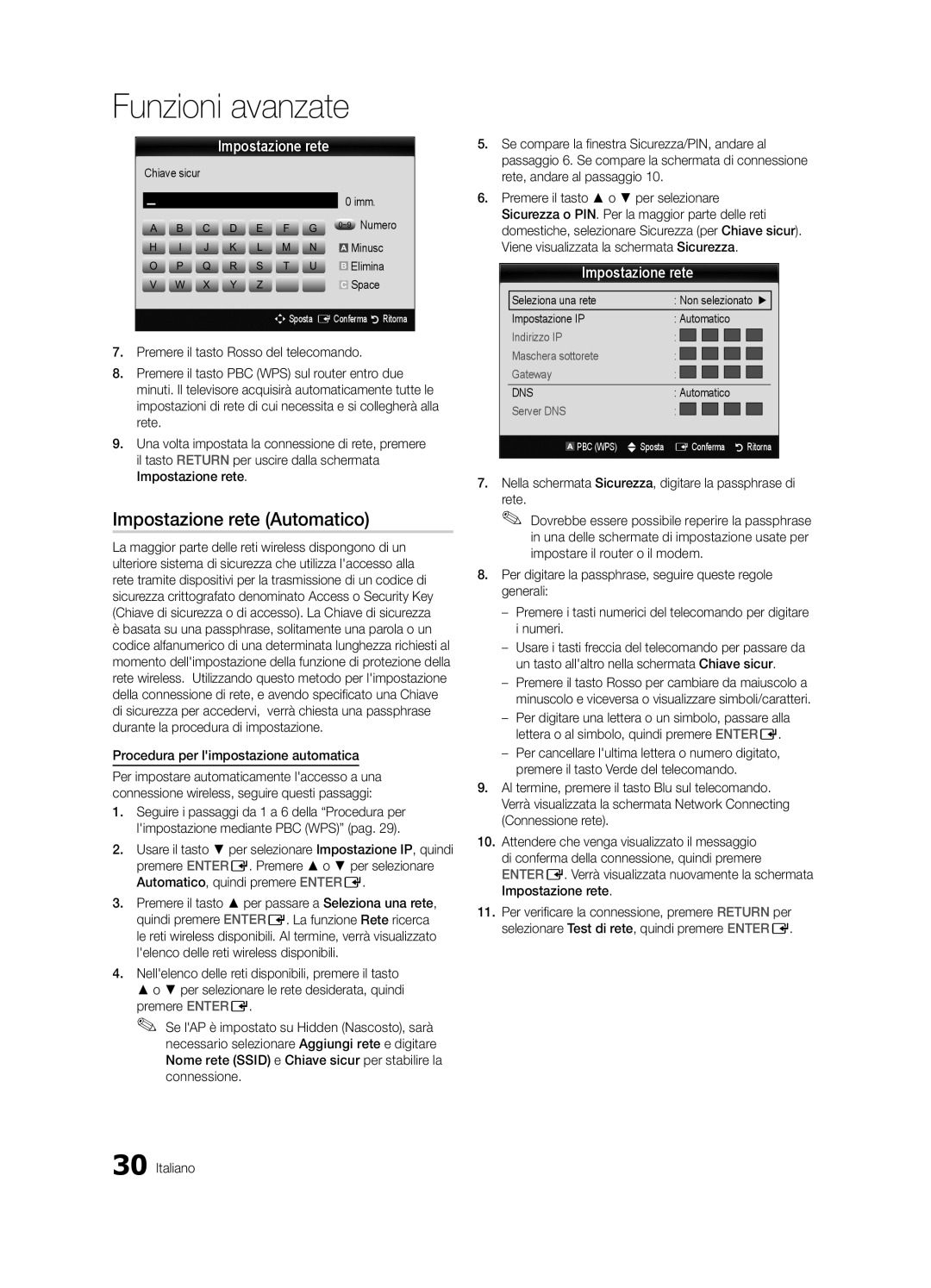 Samsung UE32C6500UPXZT Procedura per limpostazione automatica, Nella schermata Sicurezza, digitare la passphrase di Rete 