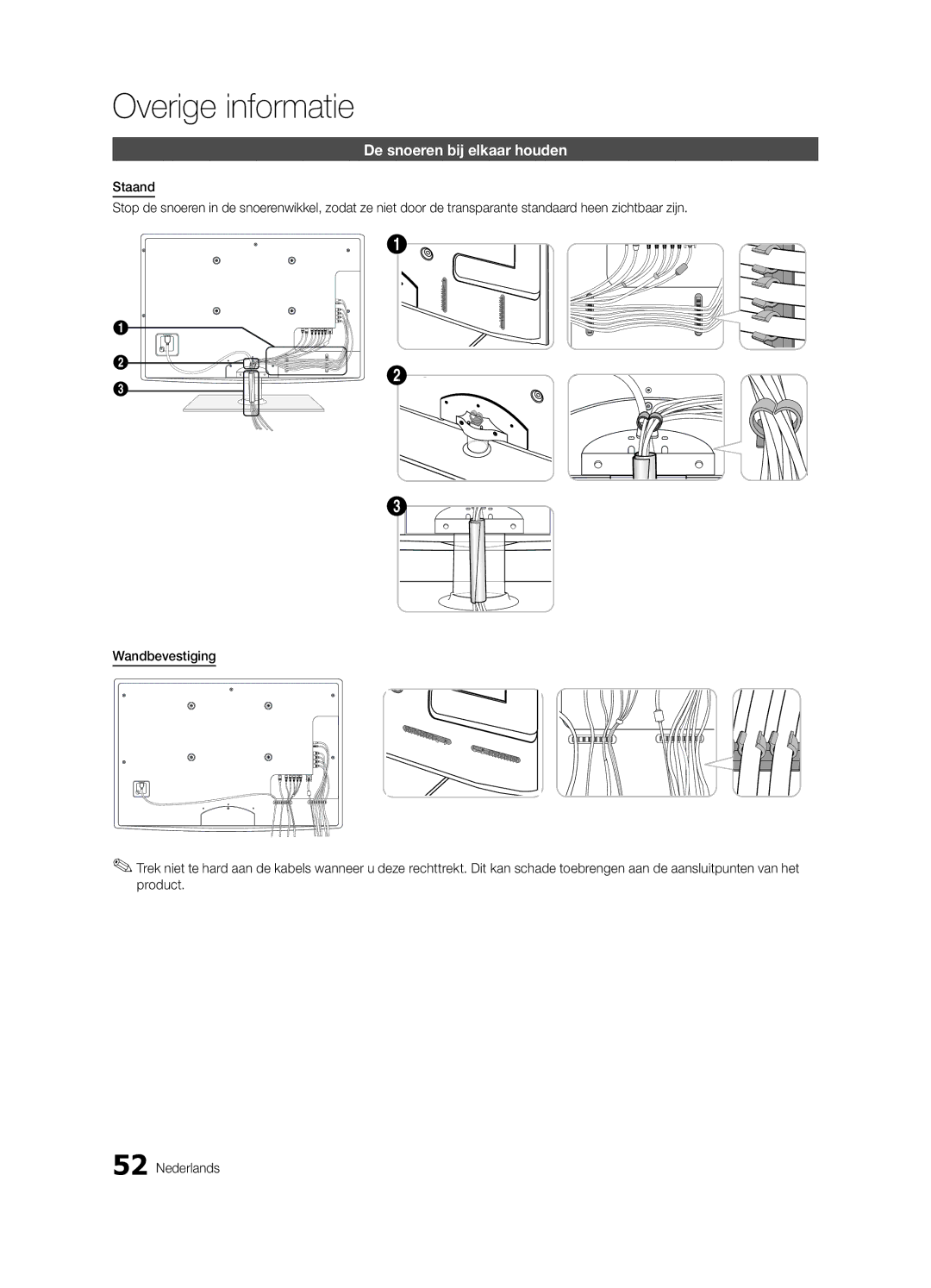 Samsung UE40C6705USXXE, UE46C6740SSXXN, UE46C6700USXXN, UE40C6710USXXN, UE37C6730USXZG manual De snoeren bij elkaar houden 