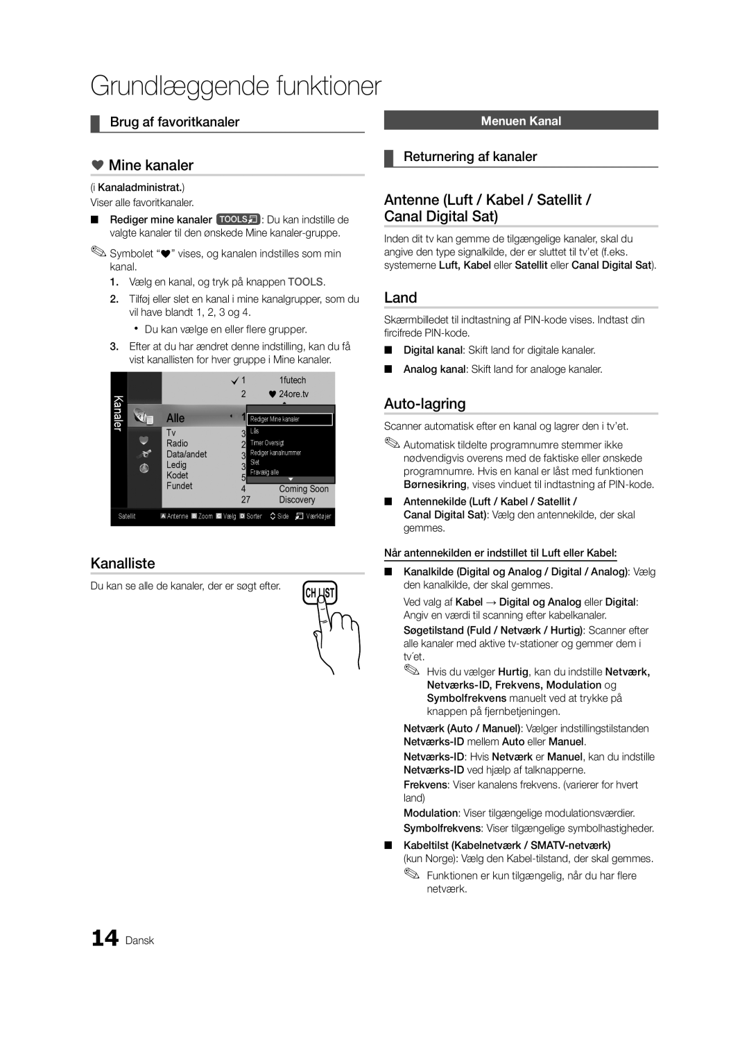 Samsung UE37C6805USXXE manual Mine kanaler, Kanalliste, Antenne Luft / Kabel / Satellit / Canal Digital Sat, Auto-lagring 