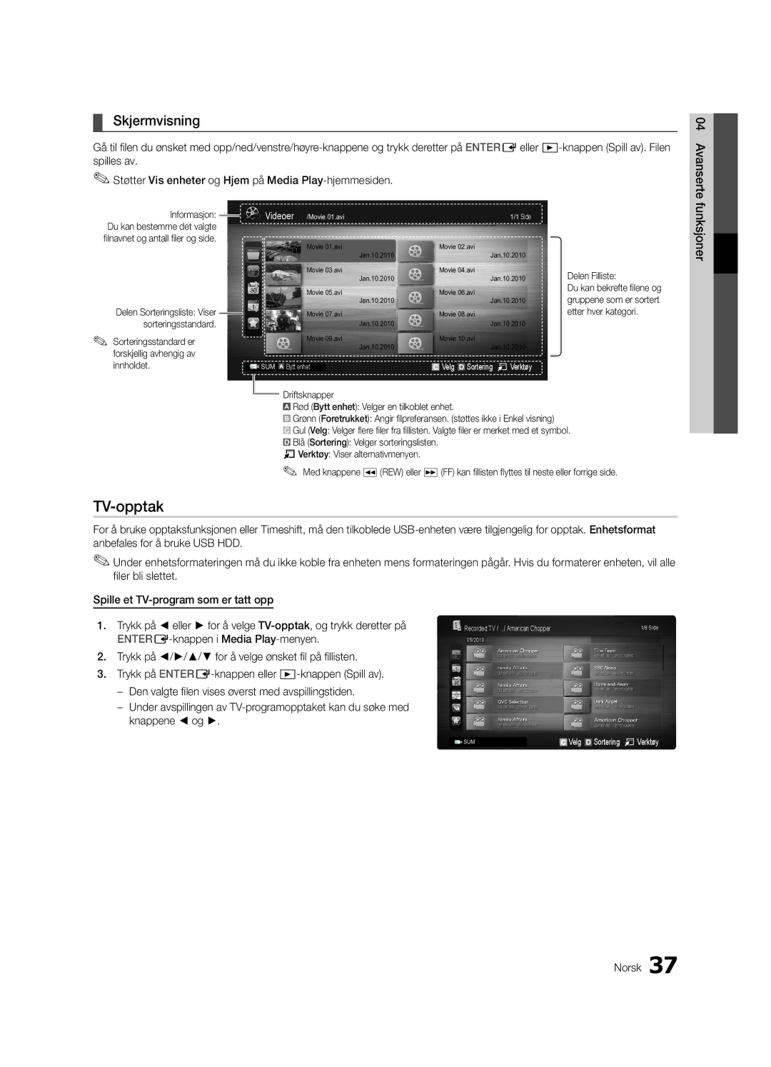 Samsung UE46C6825USXXE, UE46C6820USXZG, UE46C6800USXZG TV-opptak, Skjermvisning, Funksjoner, Informasjon, Delen Filliste 