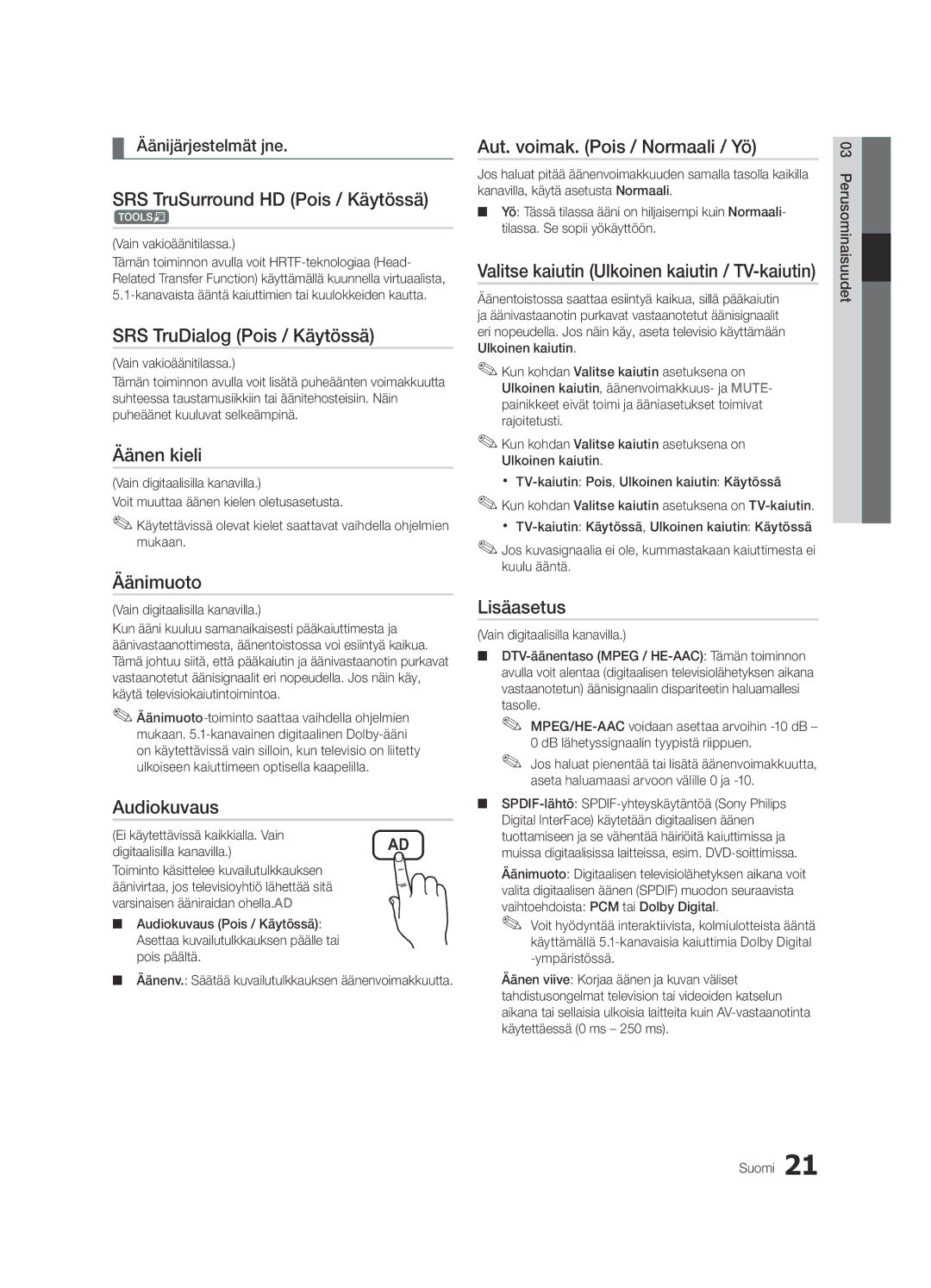 Samsung UE40C6805USXXE manual SRS TruSurround HD Pois / Käytössä t, SRS TruDialog Pois / Käytössä, Äänen kieli, Äänimuoto 