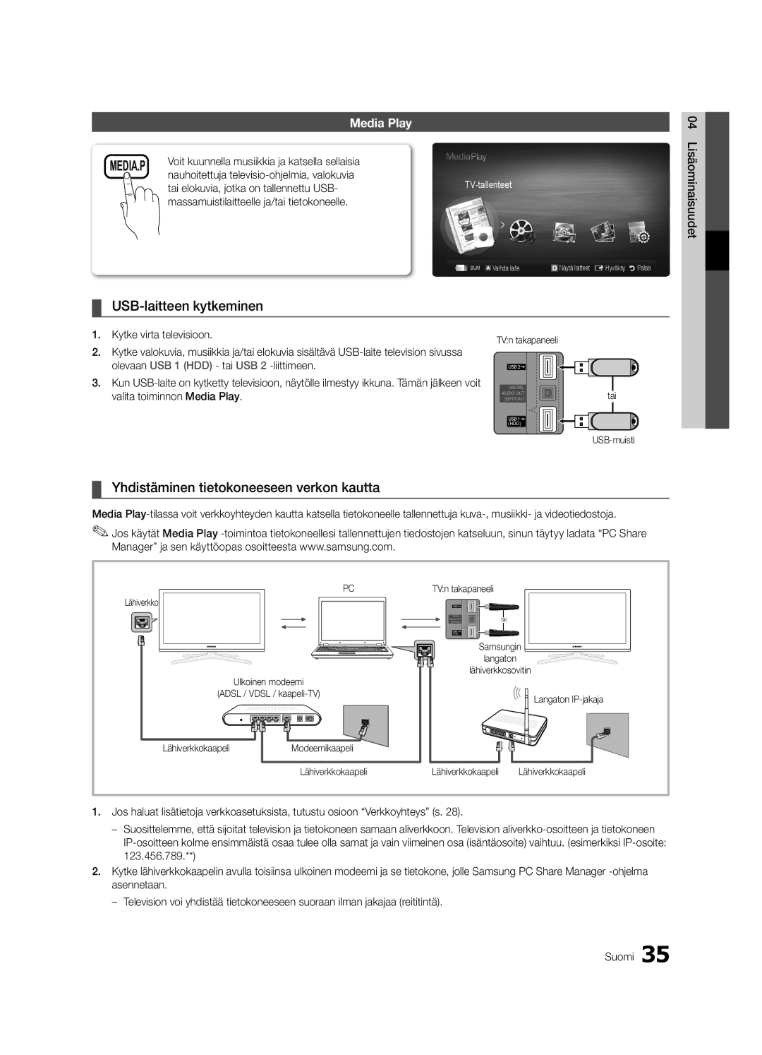 Samsung UE46C6825USXXE, UE46C6820USXZG, UE46C6800USXZG manual Tai elokuvia, jotka on tallennettu USB, Kytke virta televisioon 