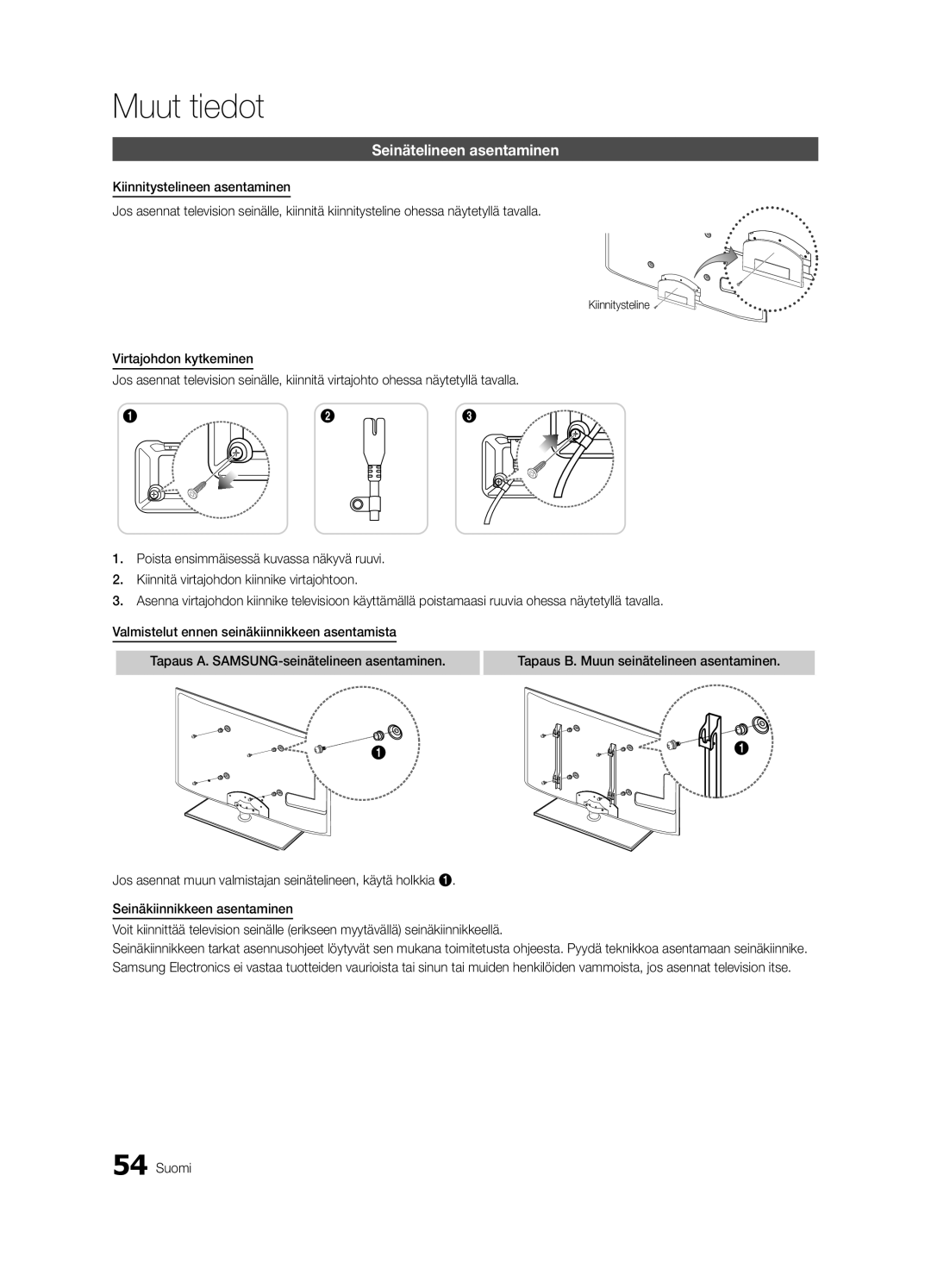 Samsung UE46C6820USXZF, UE46C6820USXZG, UE46C6800USXZG, UE32C6825USXXE manual Seinätelineen asentaminen, Kiinnitysteline 