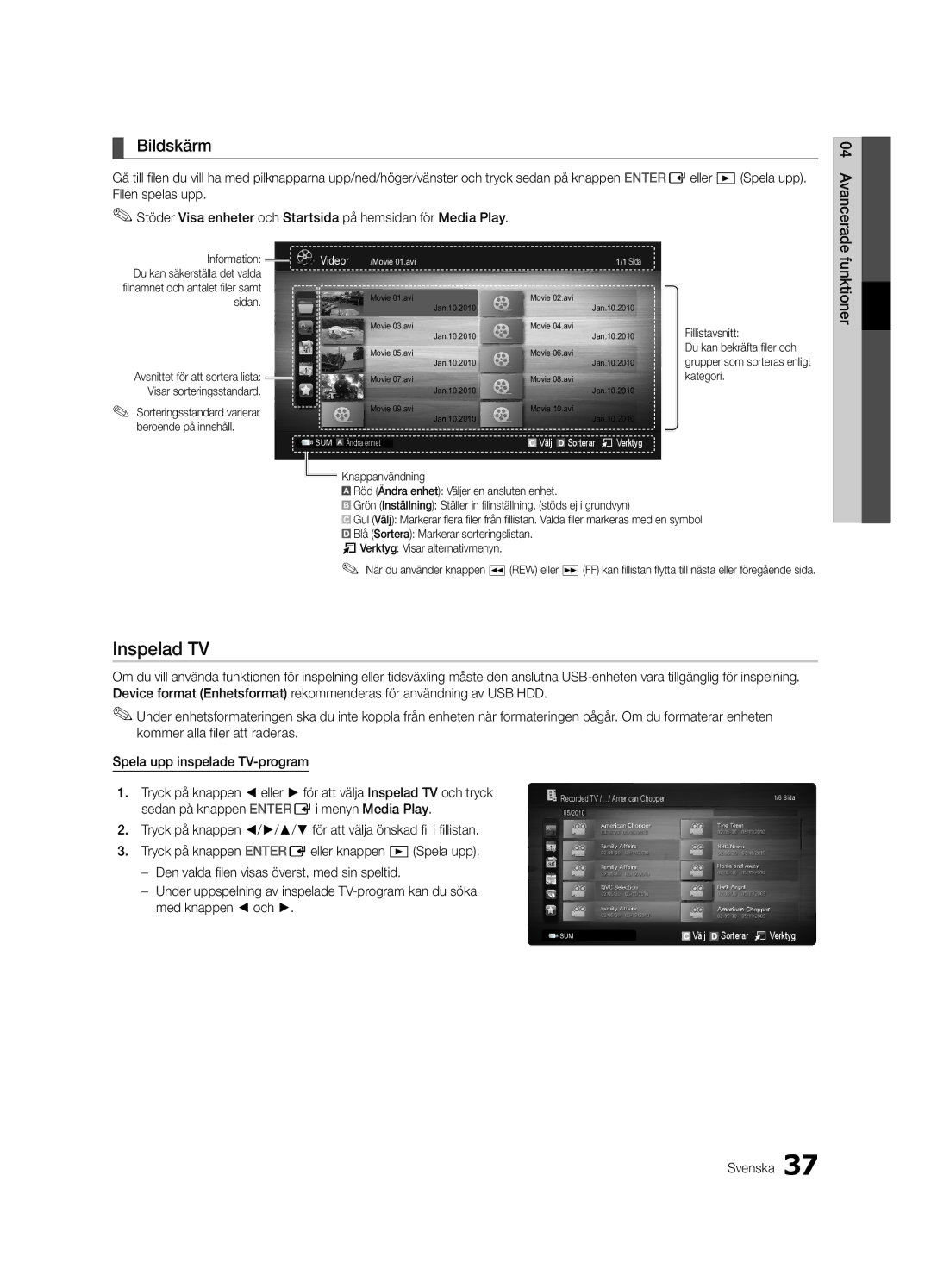 Samsung UE32C6825USXXE manual Inspelad TV, Bildskärm, Funktioner, Sorteringsstandard varierar Beroende på innehåll 