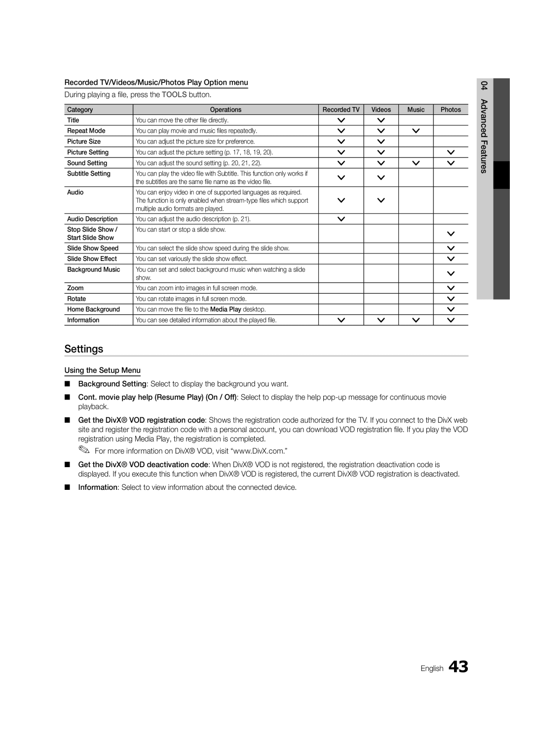 Samsung UE46C6900VQXZT manual Settings, Recorded TV/Videos/Music/Photos Play Option menu, Press the Tools button 