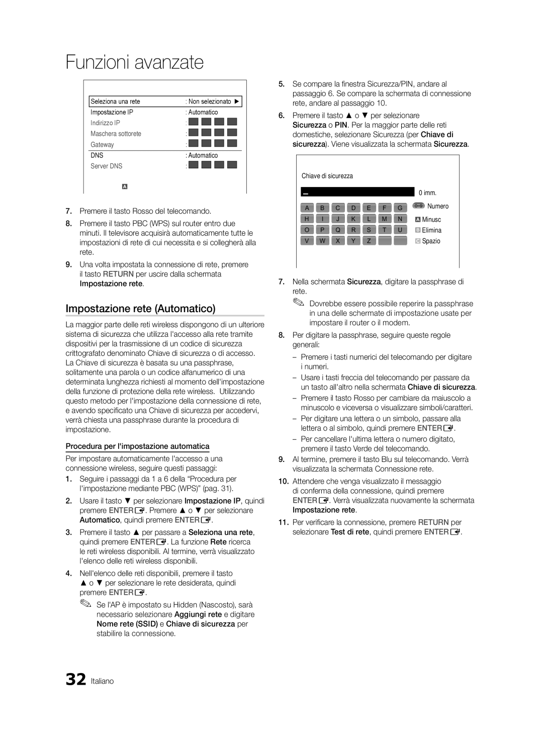 Samsung UE46C6900VQXZT Procedura per limpostazione automatica, Nella schermata Sicurezza, digitare la passphrase di Rete 