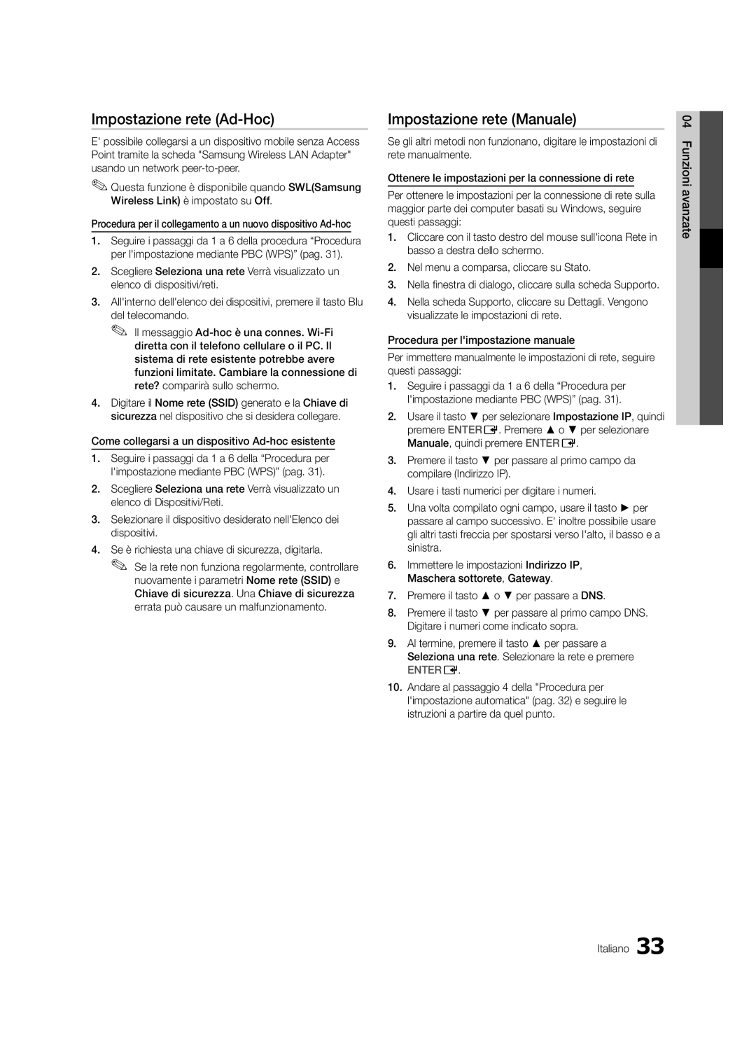 Samsung UE46C6900VQXZT manual Impostazione rete Ad-Hoc, Come collegarsi a un dispositivo Ad-hoc esistente 