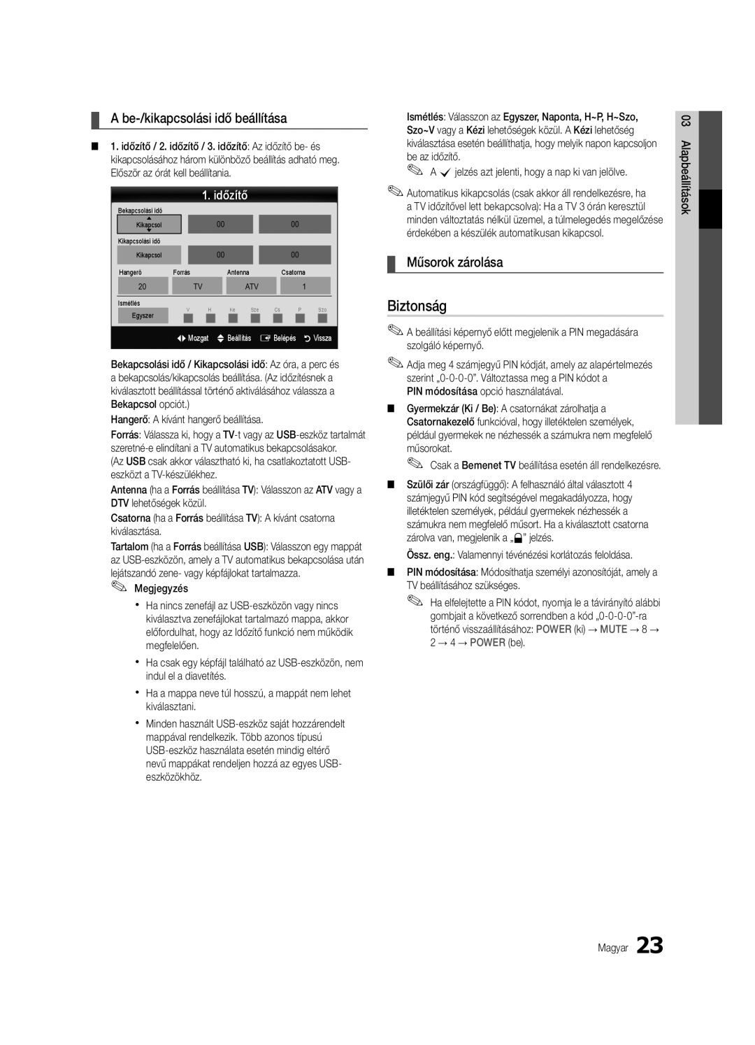 Samsung UE40C6900VSXXC, UE46C6990VSXZG manual Biztonság, Be-/kikapcsolási idő beállítása, Műsorok zárolása, Időzítő 