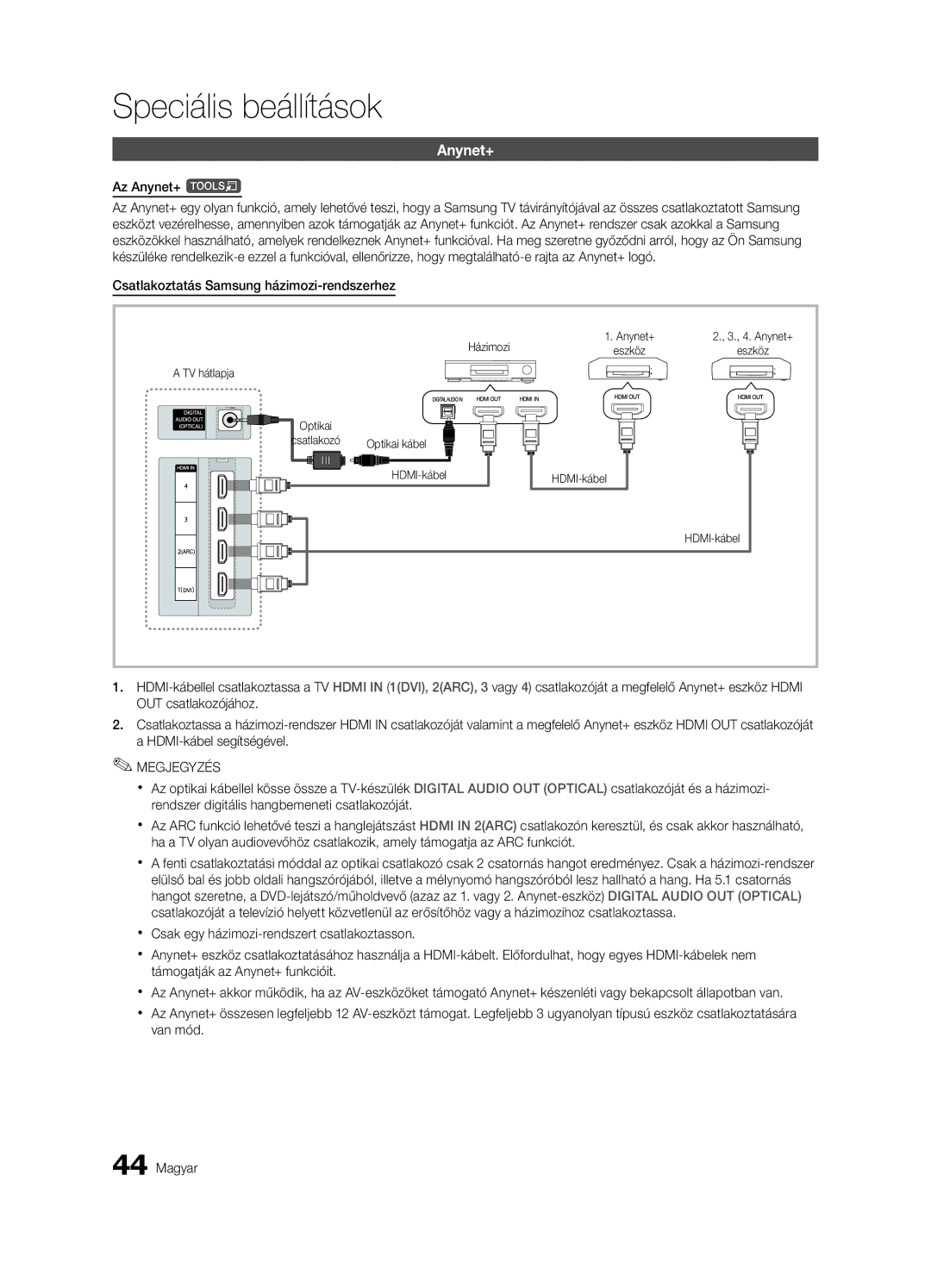 Samsung UE40C7000WWXXH Az Anynet+ t, Csatlakoztatás Samsung házimozi-rendszerhez, OUT csatlakozójához, Van mód Magyar 