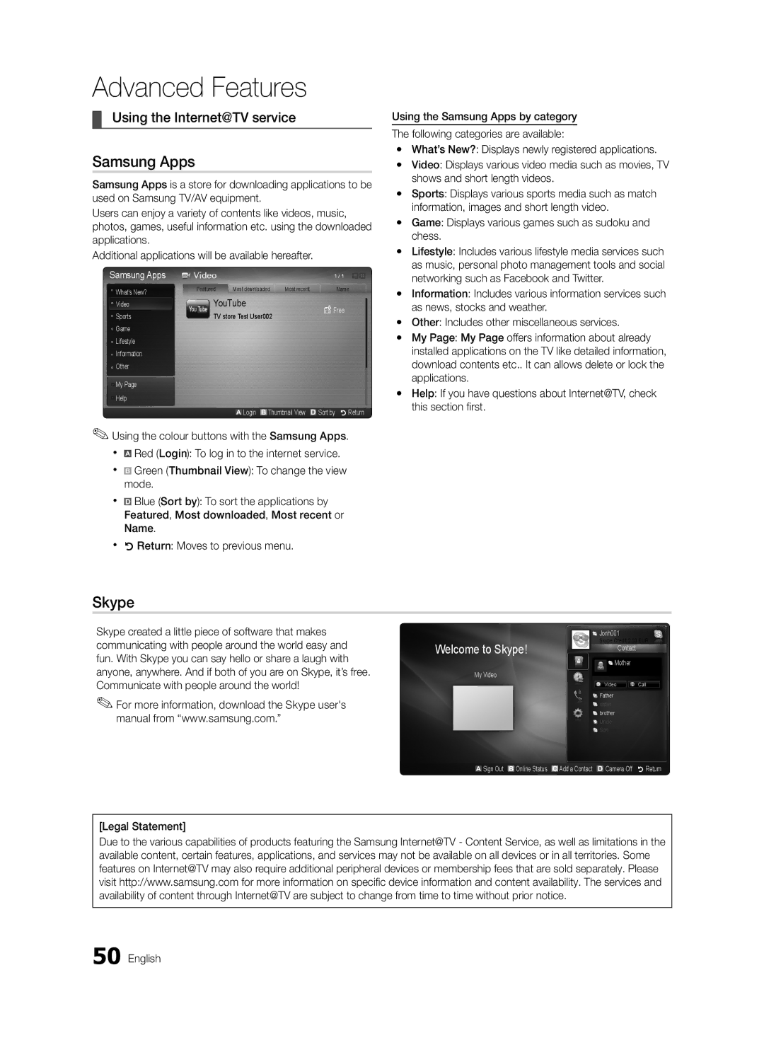 Samsung UE40C7000WWXXC manual Samsung Apps, Using the Internet@TV service, Welcome to Skype, Legal Statement English 