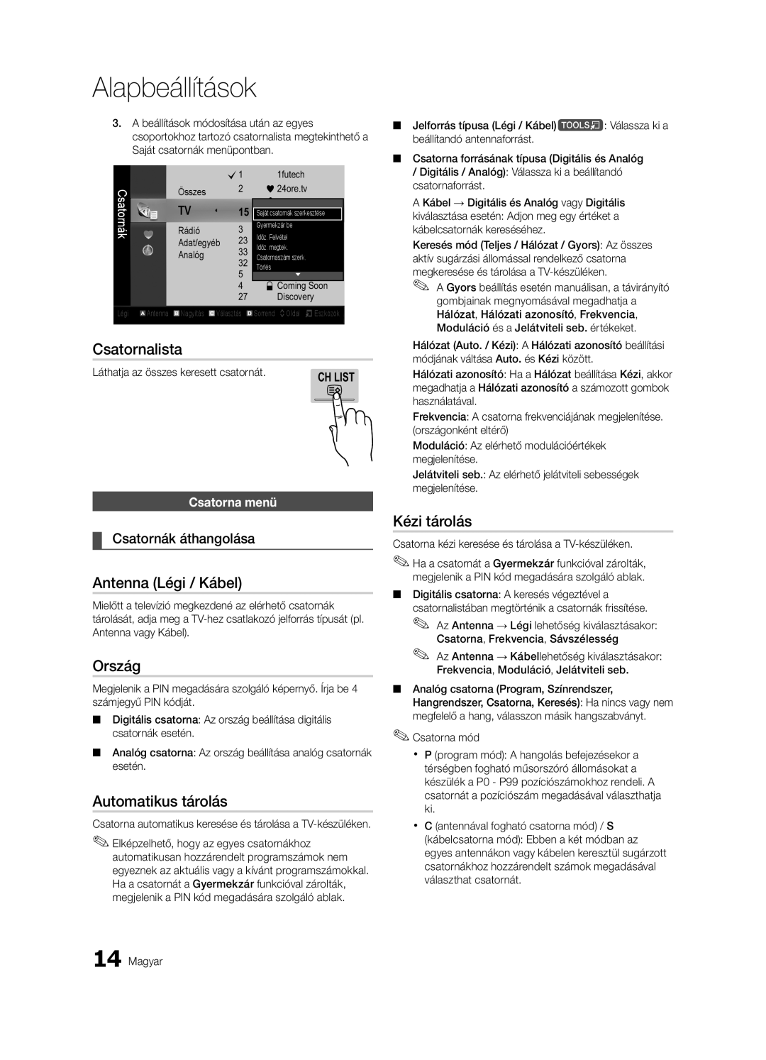 Samsung UE40C7000WWXXH, UE46C7000WWXXH manual Csatornalista, Antenna Légi / Kábel, Ország, Automatikus tárolás, Kézi tárolás 