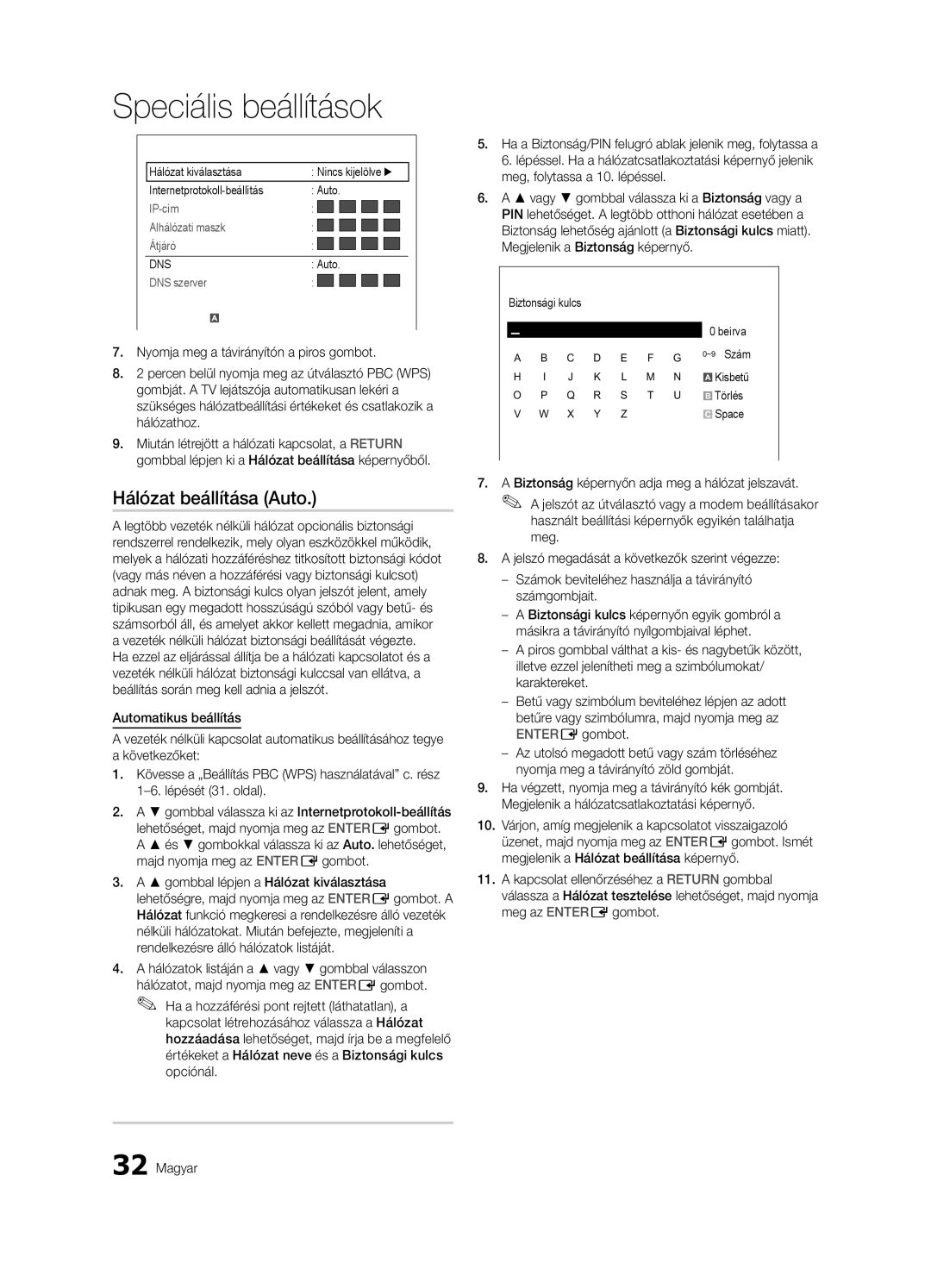 Samsung UE40C7000WWXXH, UE46C7000WWXXH, UE46C7000WWXXC, UE40C7000WWXXC manual Biztonsági kulcs Beírva, Kisbetű, Törlés, Space 