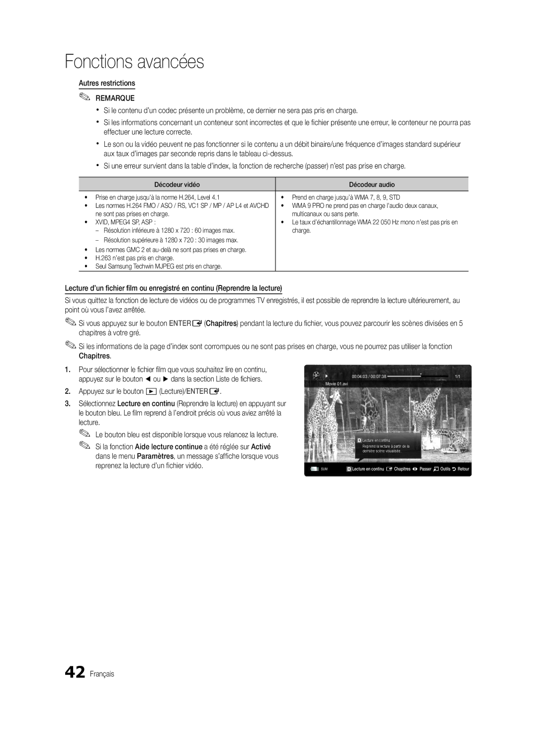 Samsung UE46C7000WWXXH, UE46C7700WZXZG, UE46C7700WSXXN manual Autres restrictions, Appuyez sur le bouton Lecture/ENTERE 