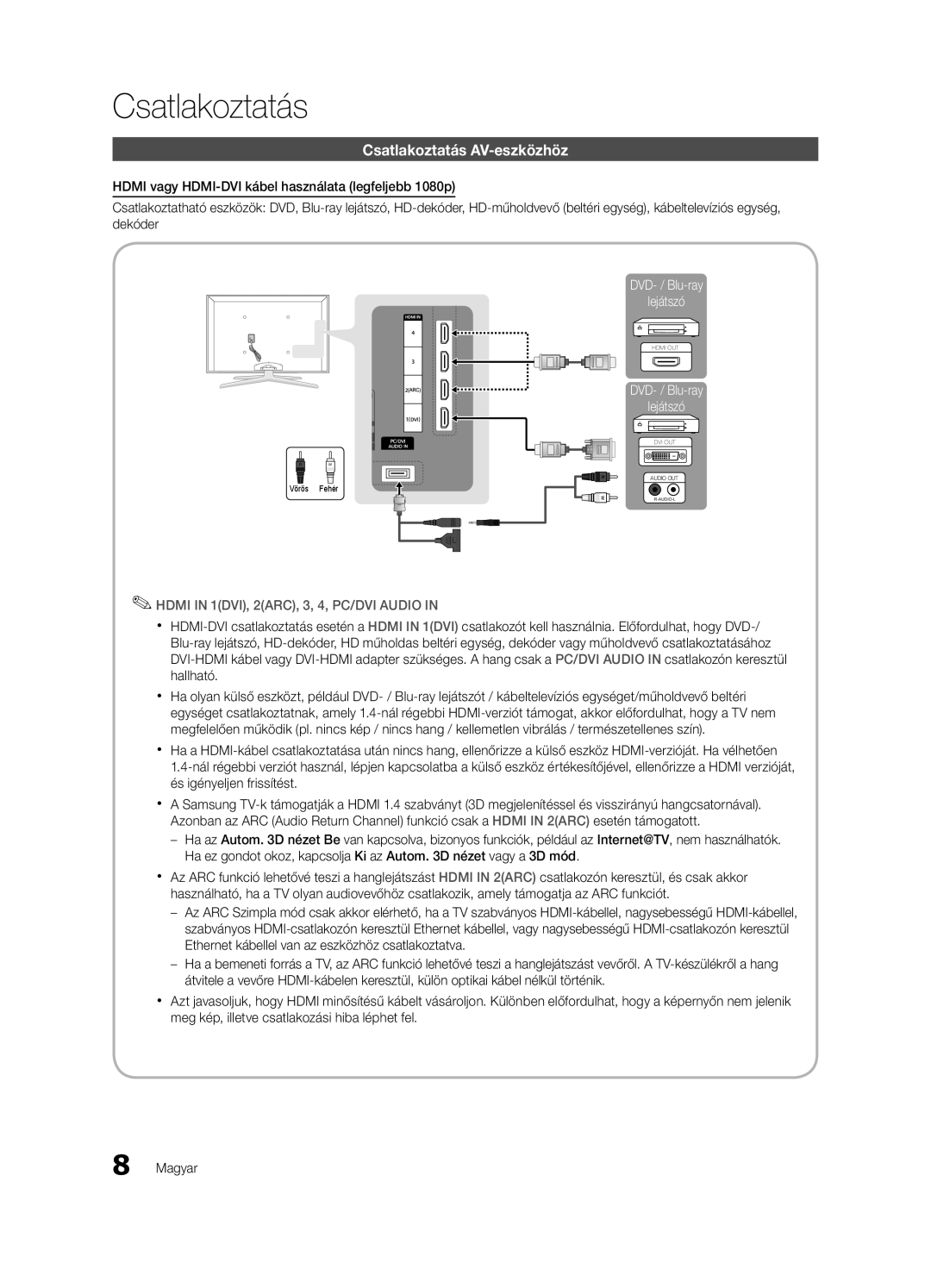 Samsung UE46C8000XWXXC, UE65C8000XWXXH, UE46C8790XSXZG, UE46C8790XSXZF, UE40C8000XWXXC manual Csatlakoztatás AV-eszközhöz 