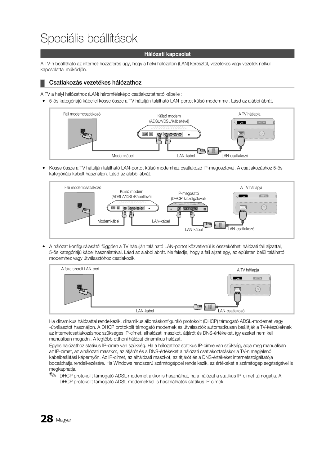 Samsung UE46C8000XWXXC, UE65C8000XWXXH manual Csatlakozás vezetékes hálózathoz, Hálózati kapcsolat, Kapcsolattal működjön 