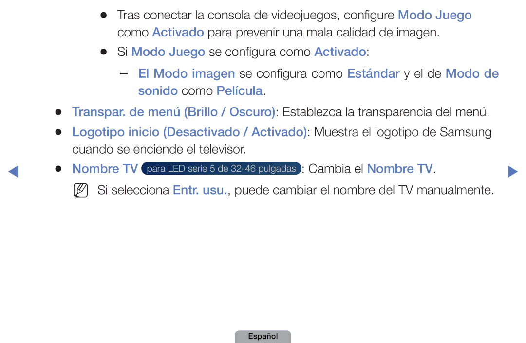 Samsung UE22D5010NWXZG, UE46D5000PWXZG, UE40D5000PWXXH manual Si Modo Juego se configura como Activado, Cambia el Nombre TV 